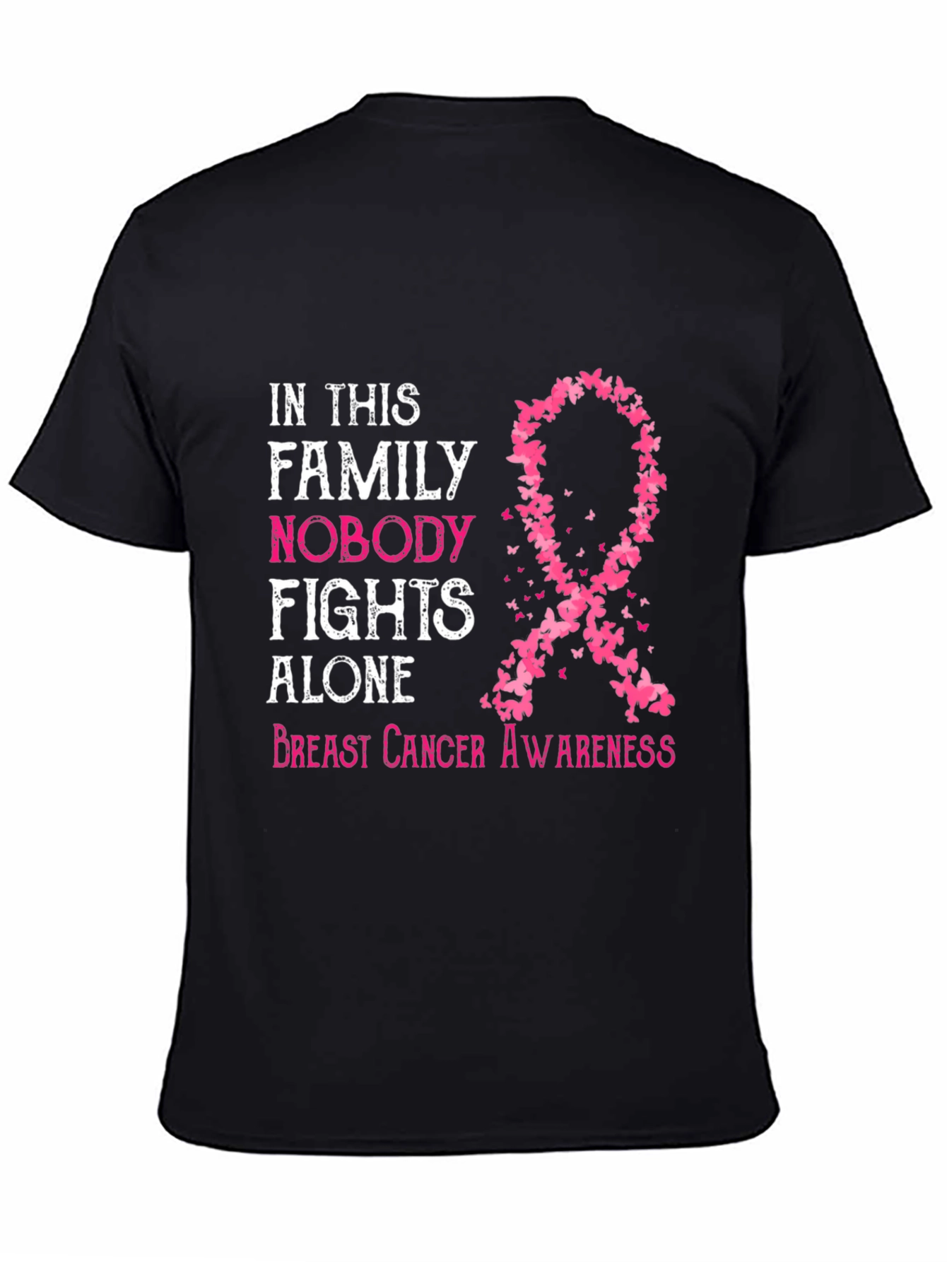 Breast Cancer Awareness T-Shirt: Nobody Fights Alone
