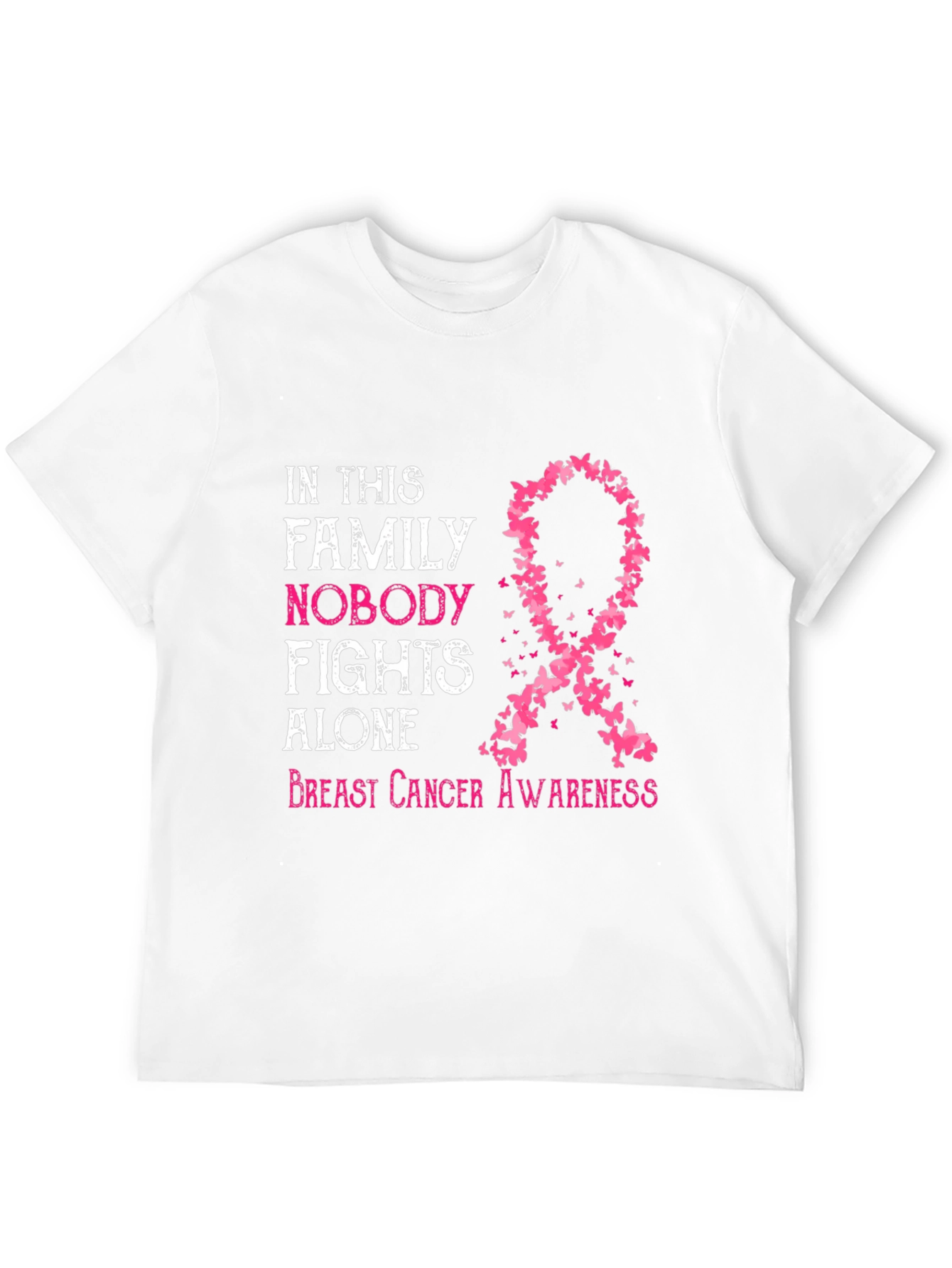 Breast Cancer Awareness T-Shirt: Nobody Fights Alone