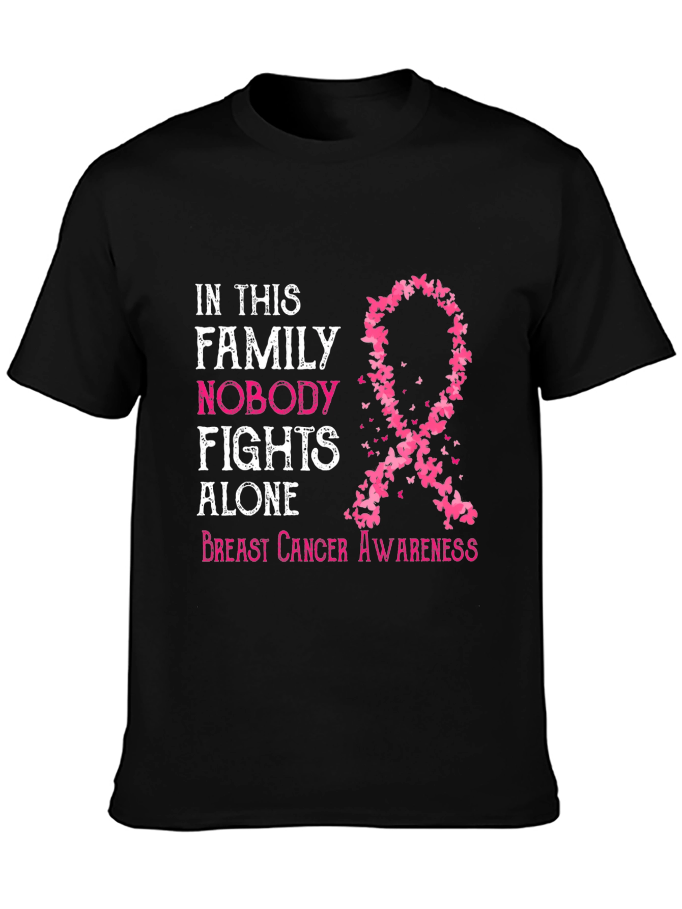 Breast Cancer Awareness T-Shirt: Nobody Fights Alone