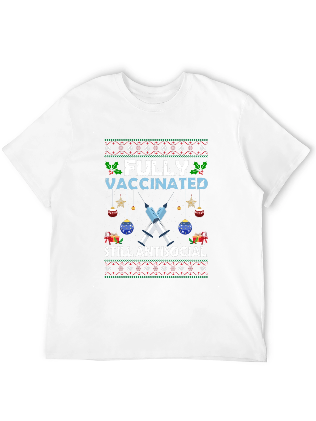 Fully Vaccinated Still Antisocial T-Shirt