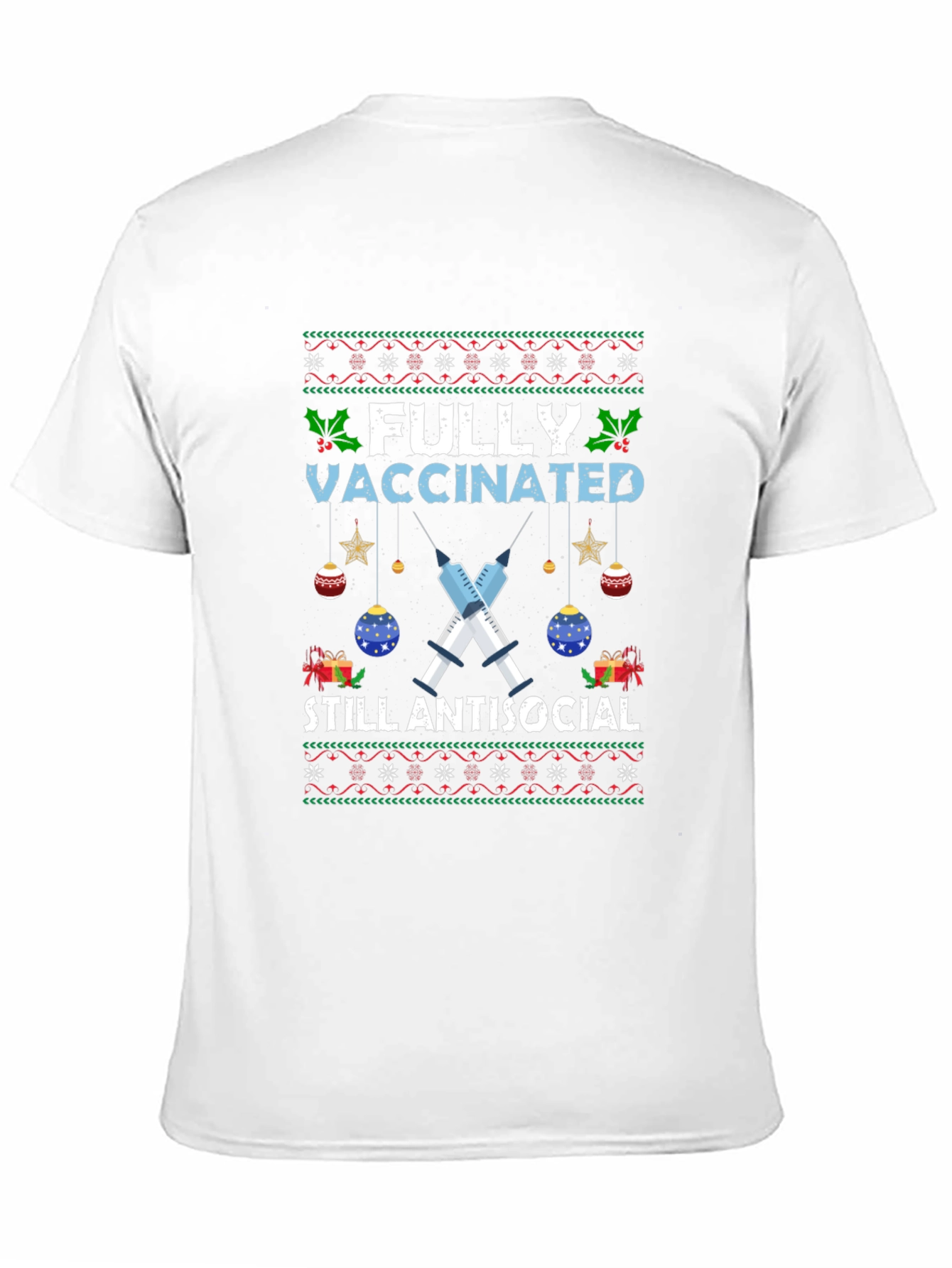 Fully Vaccinated Still Antisocial T-Shirt