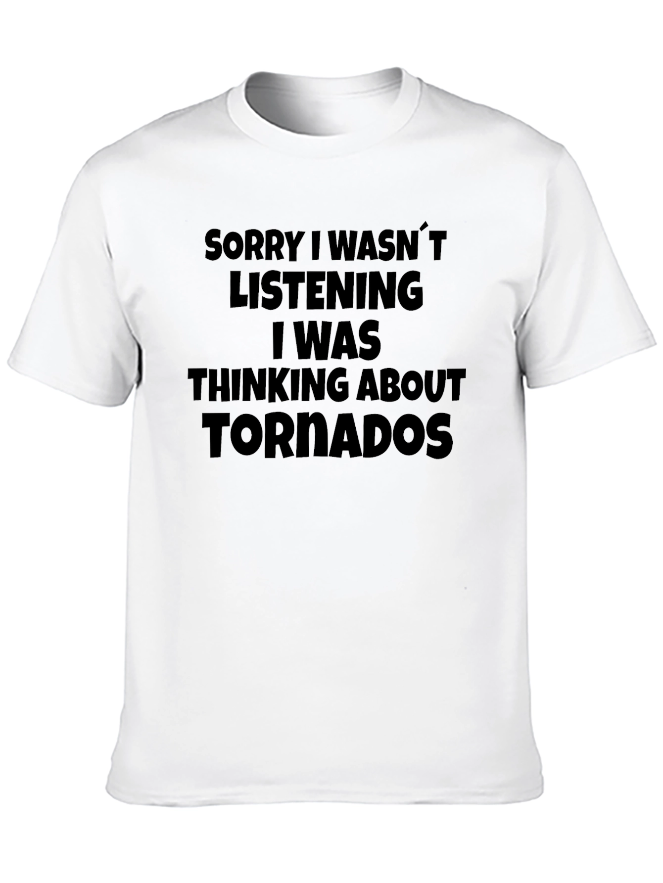 Thinking About Tornadoes T-Shirt - Funny Novelty Tee