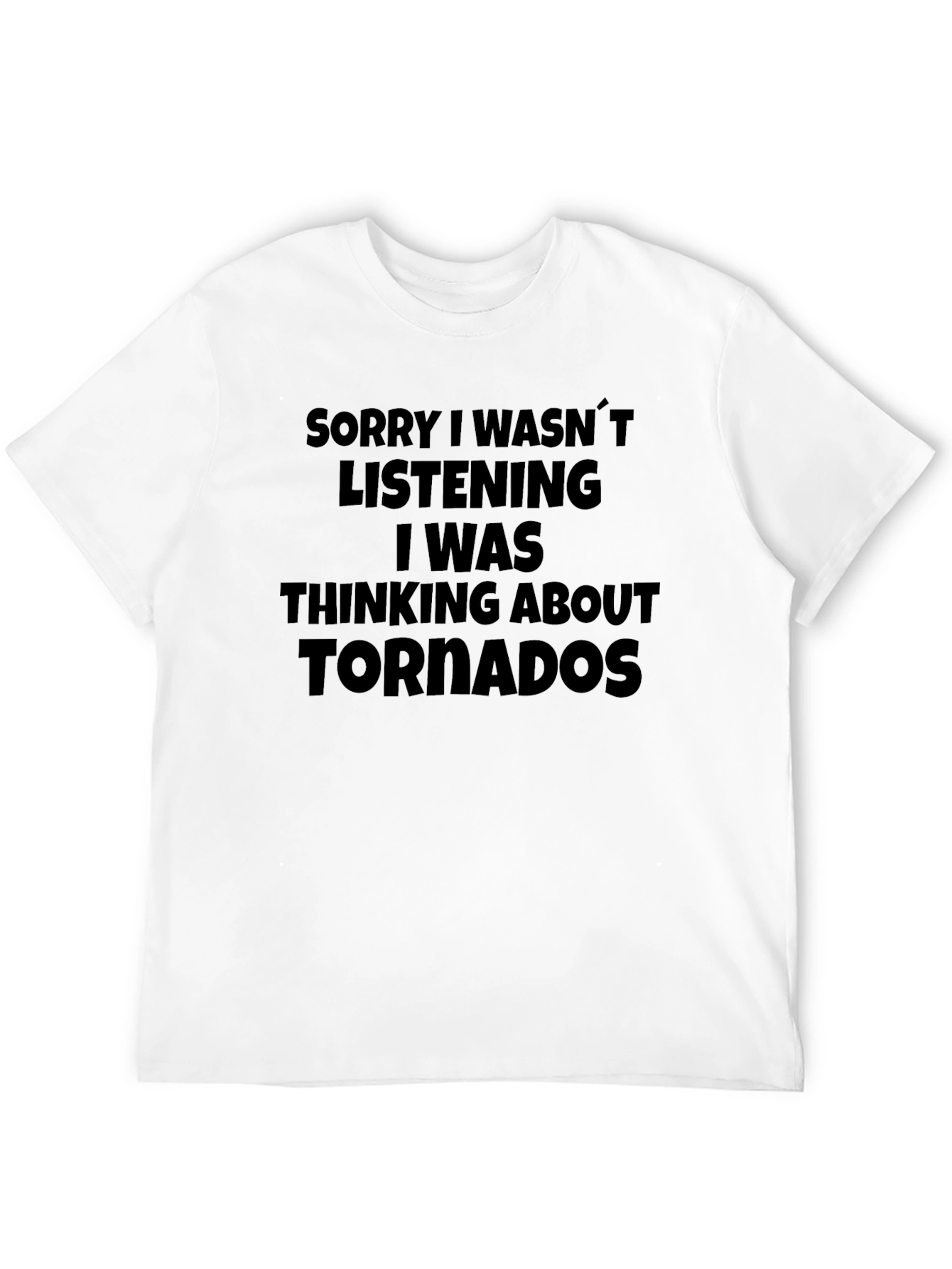 Thinking About Tornadoes T-Shirt - Funny Novelty Tee