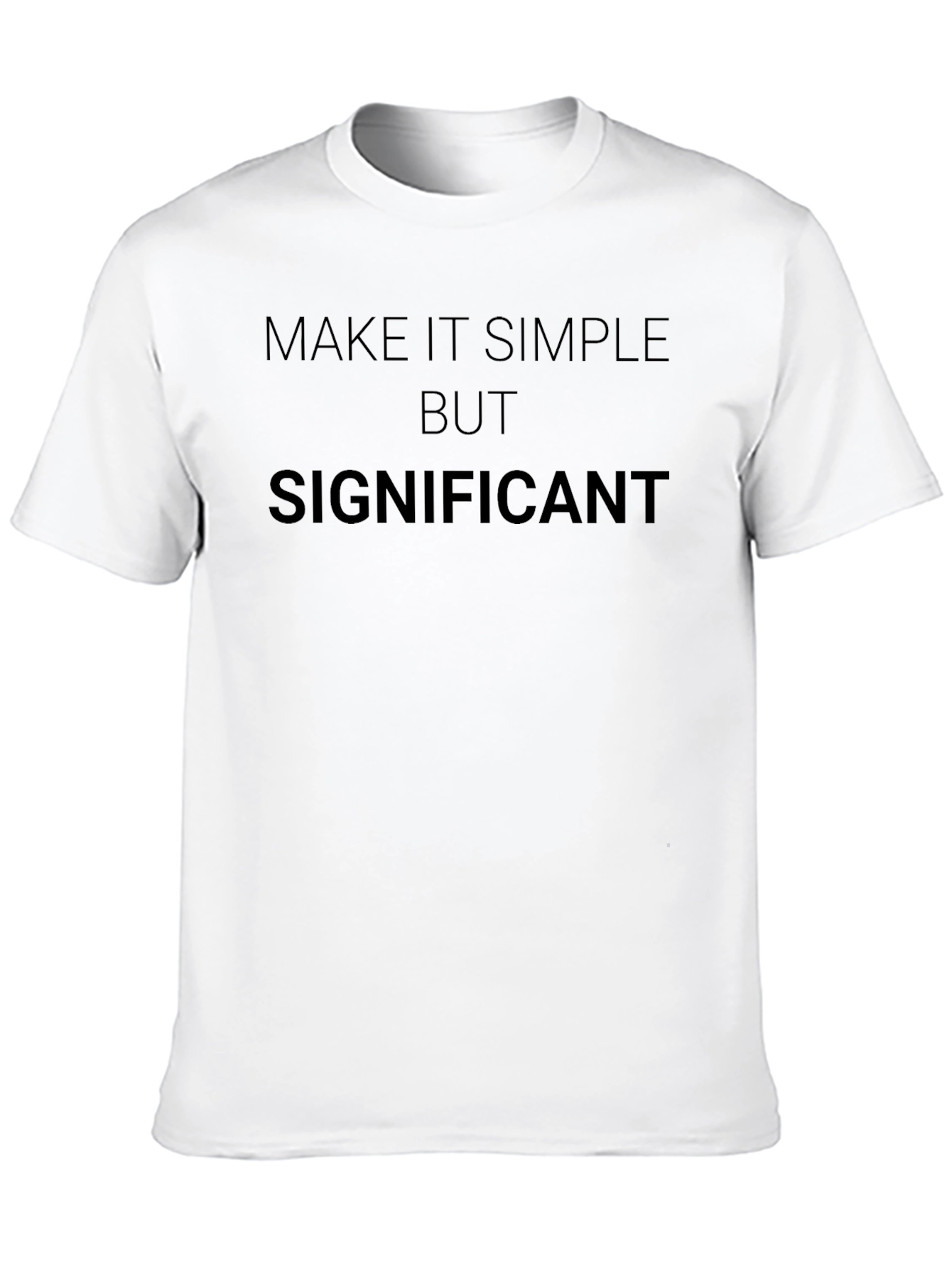 Simple but Significant Black T-Shirt
