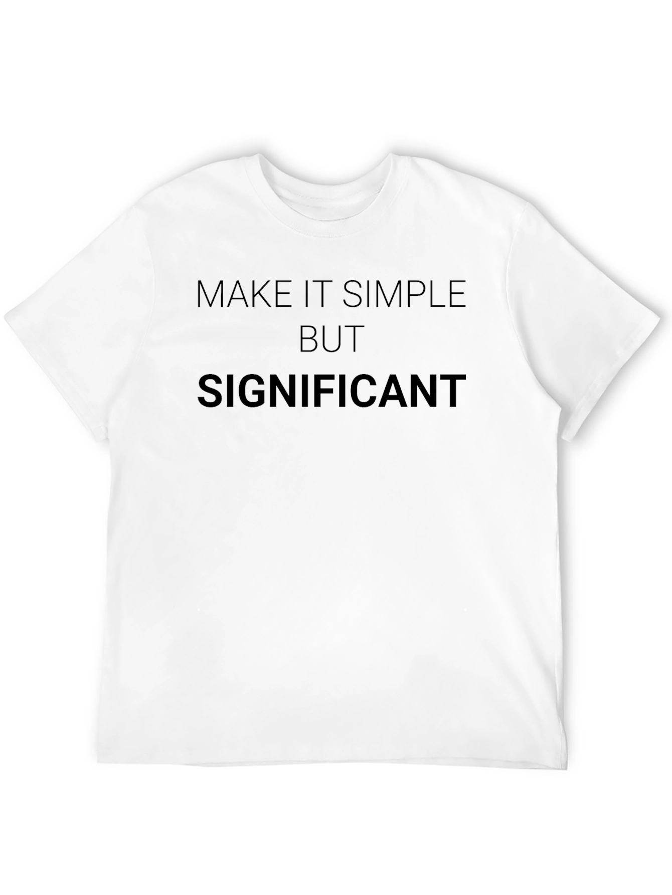 Simple but Significant Black T-Shirt