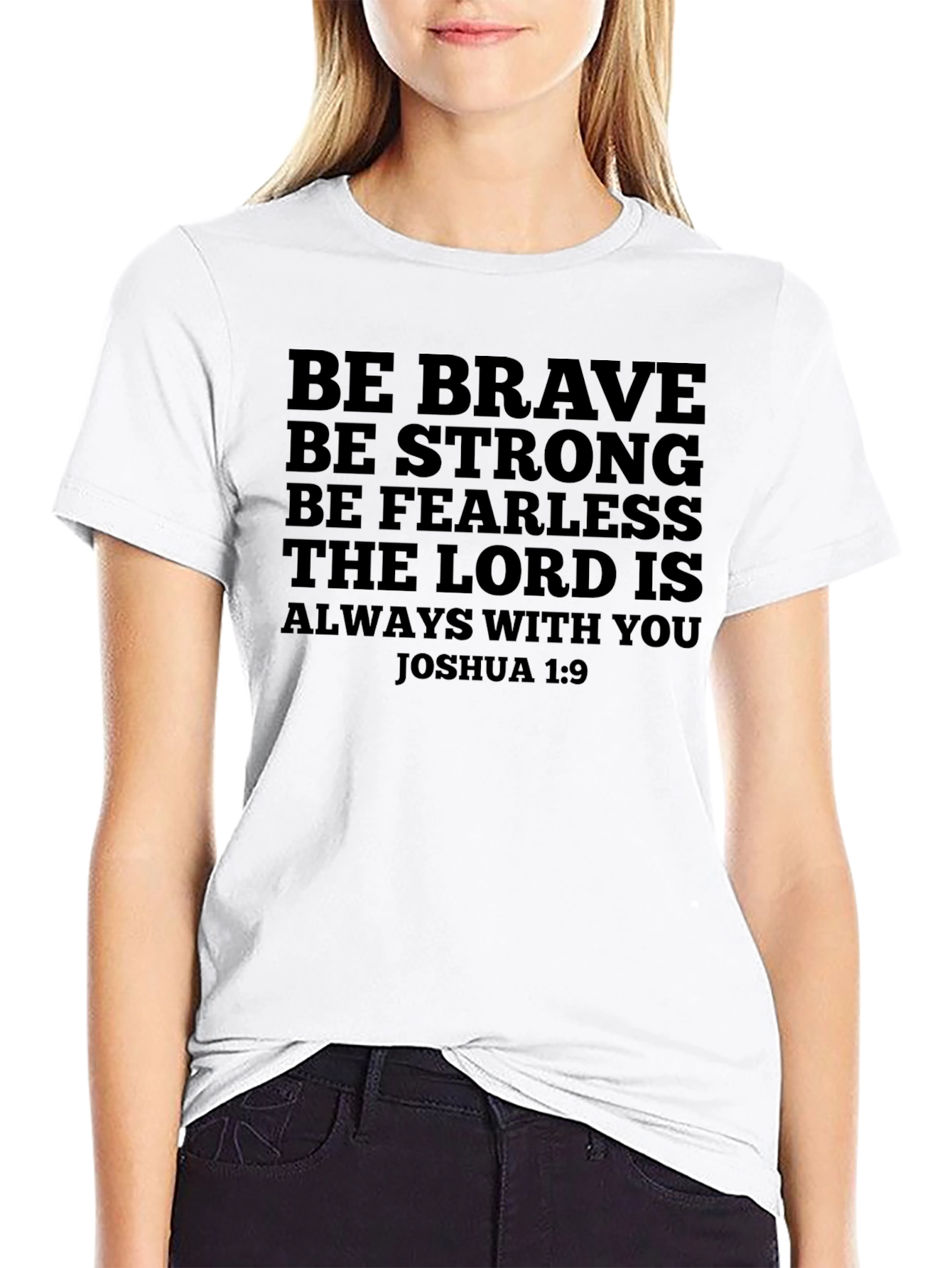 Be Brave Inspirational Christian T-Shirt