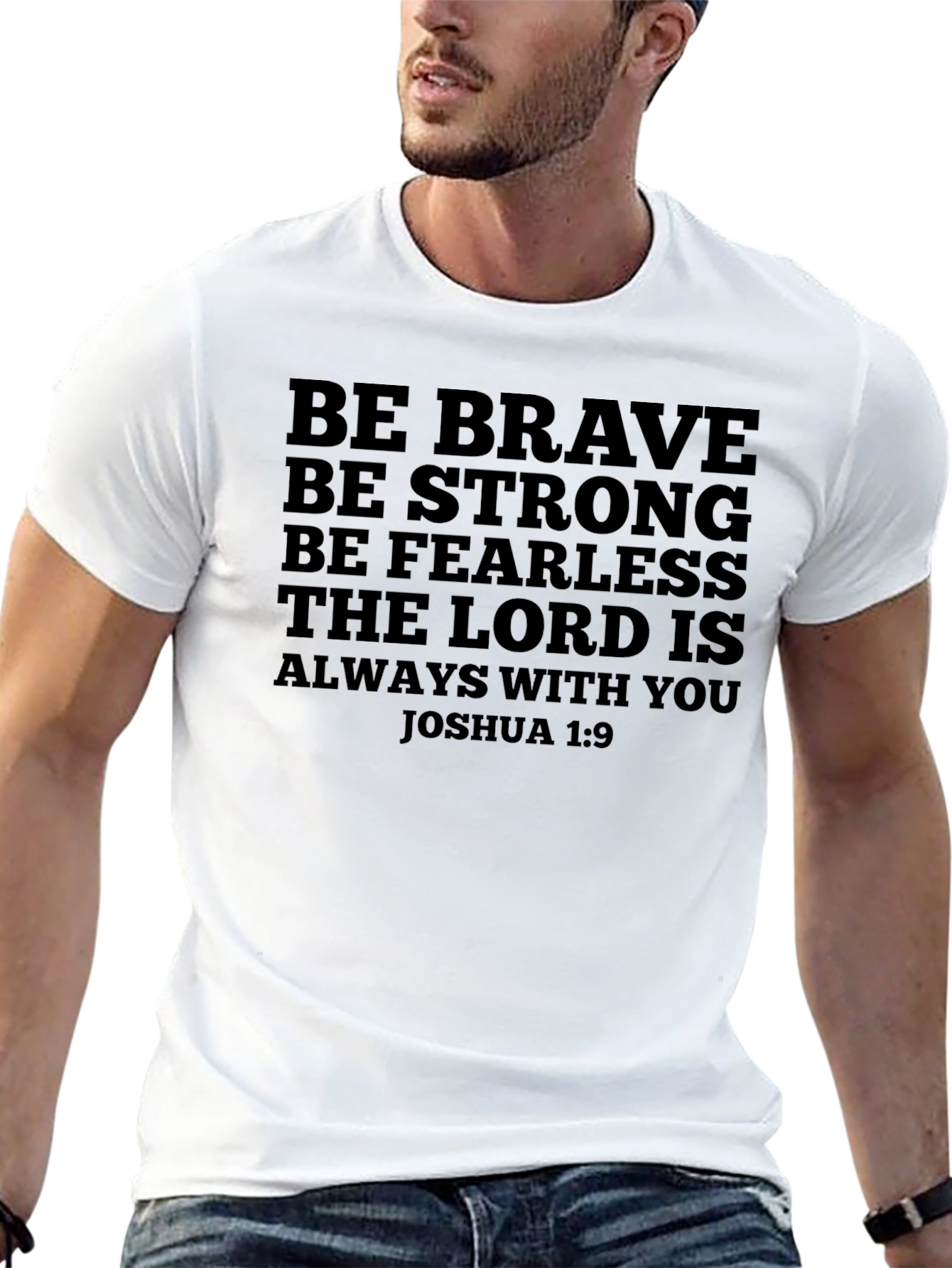 Be Brave Inspirational Christian T-Shirt