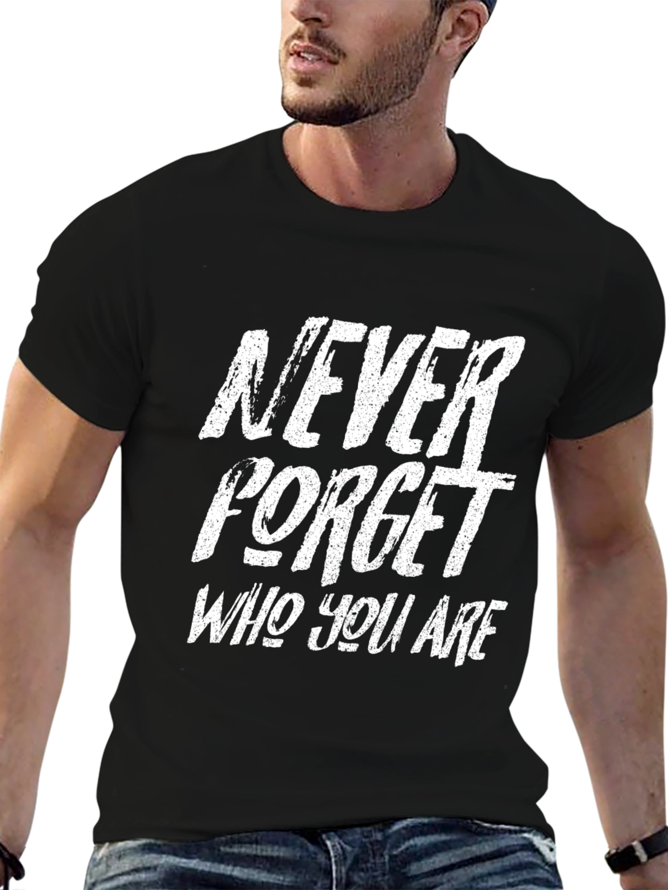 Motivational Never Forget Who You Are Black T-Shirt