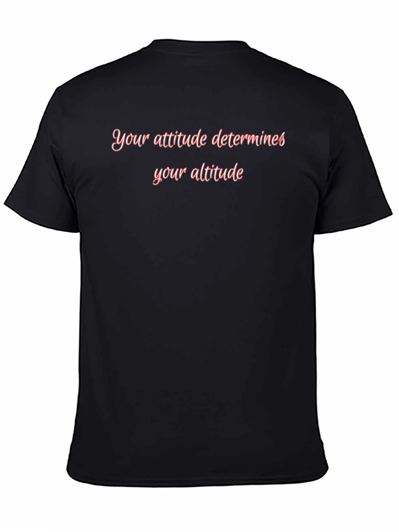 Attitude Determines Altitude Black T-Shirt