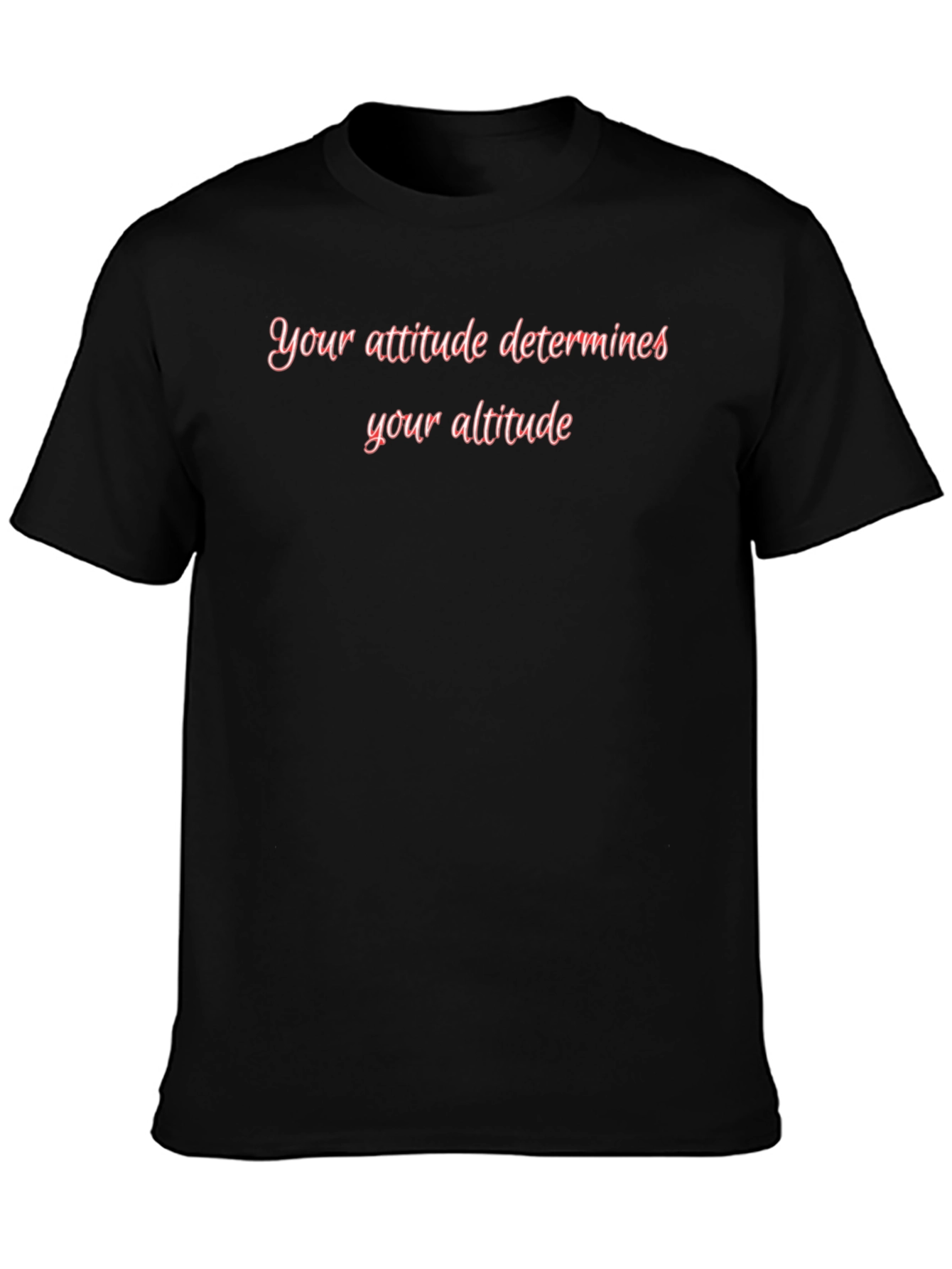 Attitude Determines Altitude Black T-Shirt