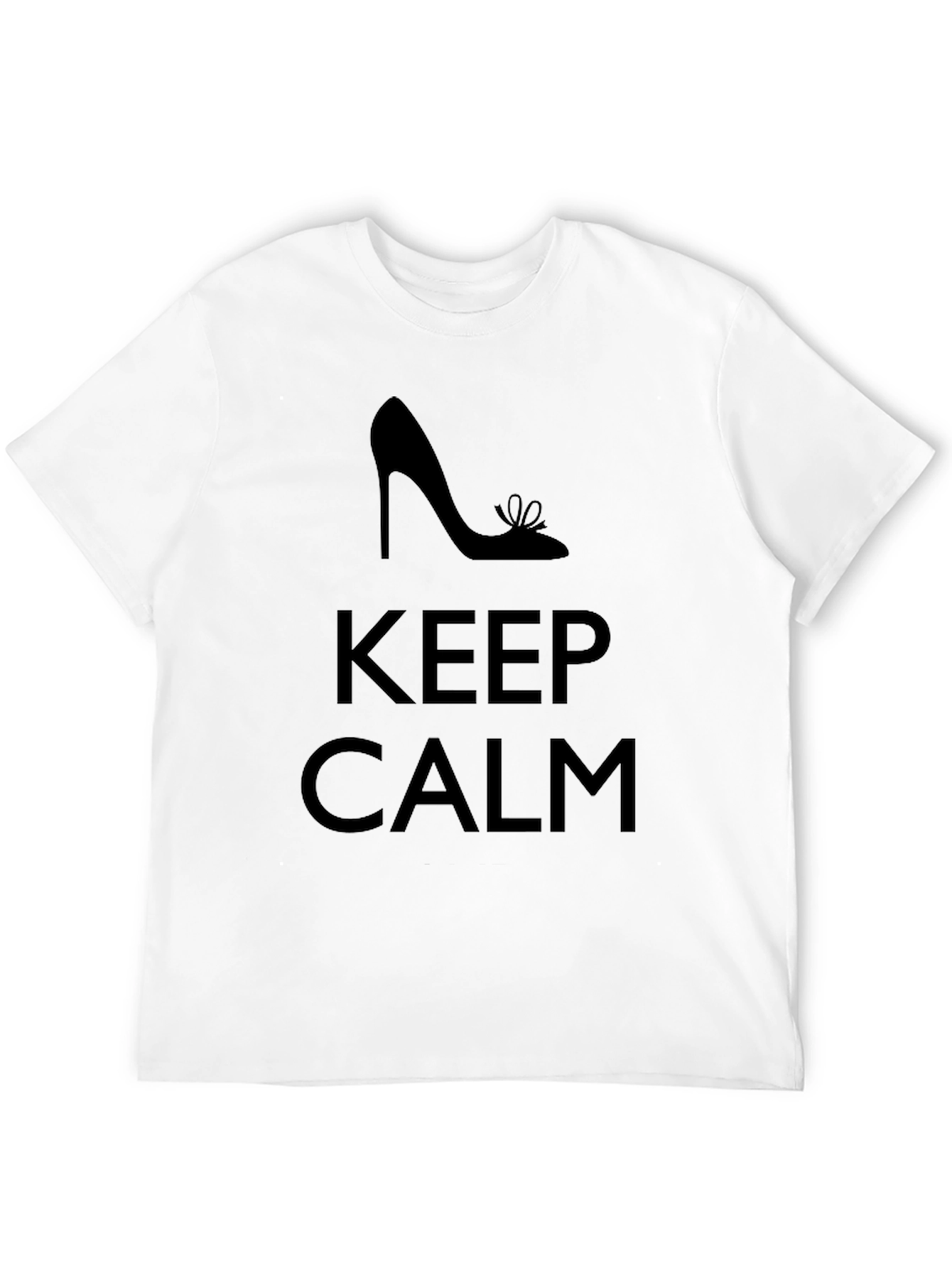 Keep Calm High Heel Graphic T-Shirt