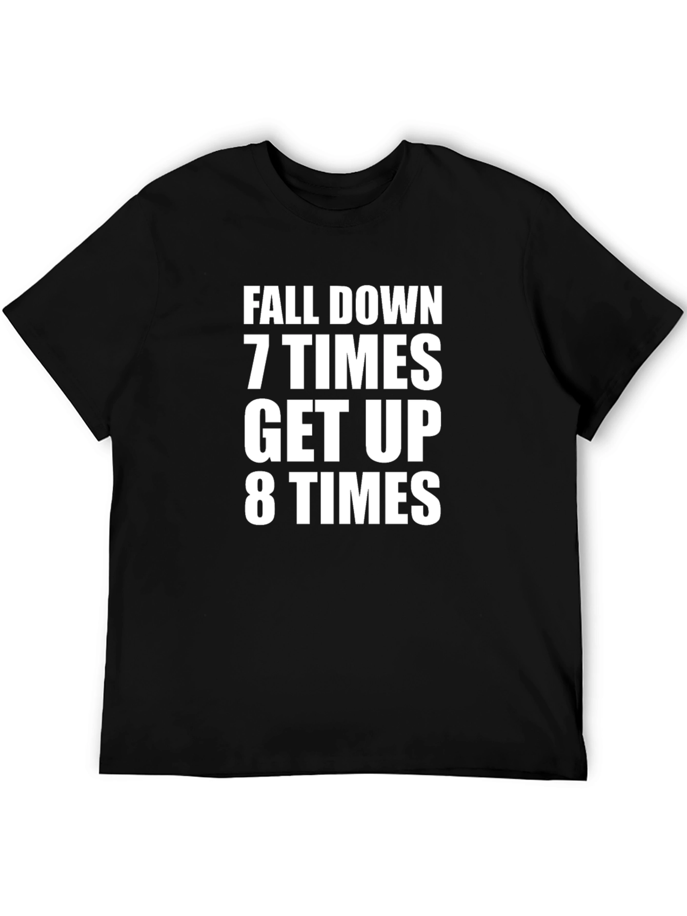 Motivational Fall Down Get Up T-Shirt