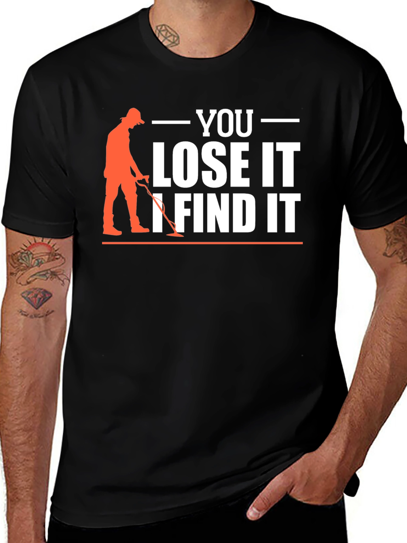 You Lose It I Find It Metal Detecting T-Shirt