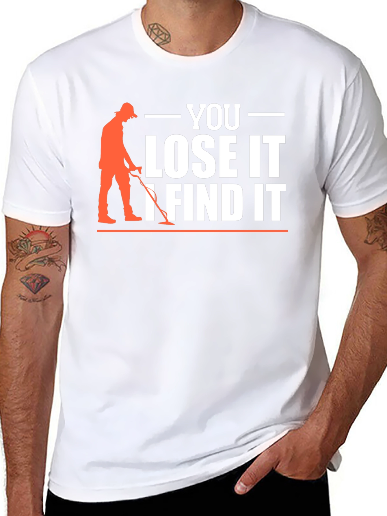 You Lose It I Find It Metal Detecting T-Shirt