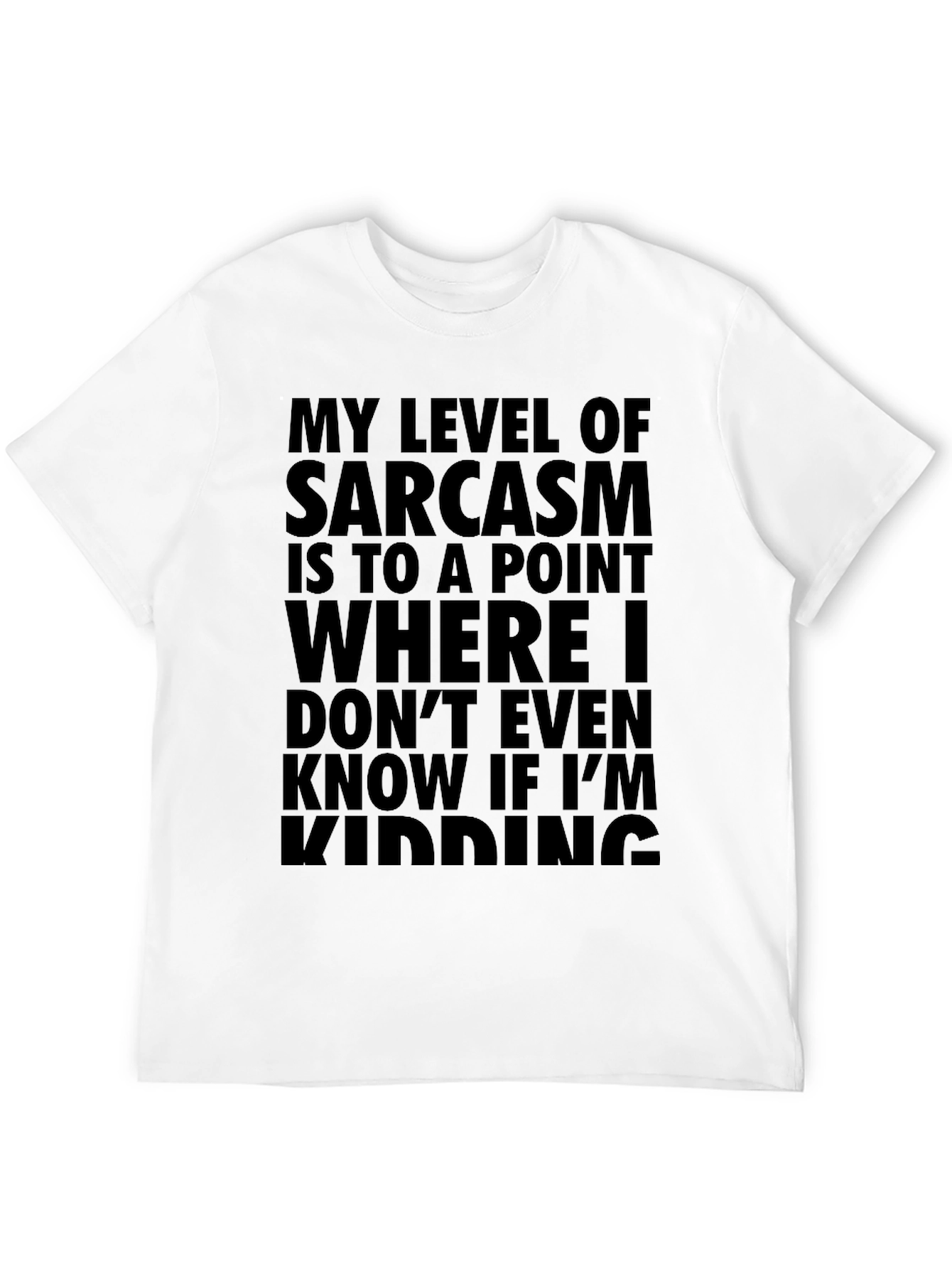 Sarcastic Humor T-Shirt - My Level of Sarcasm