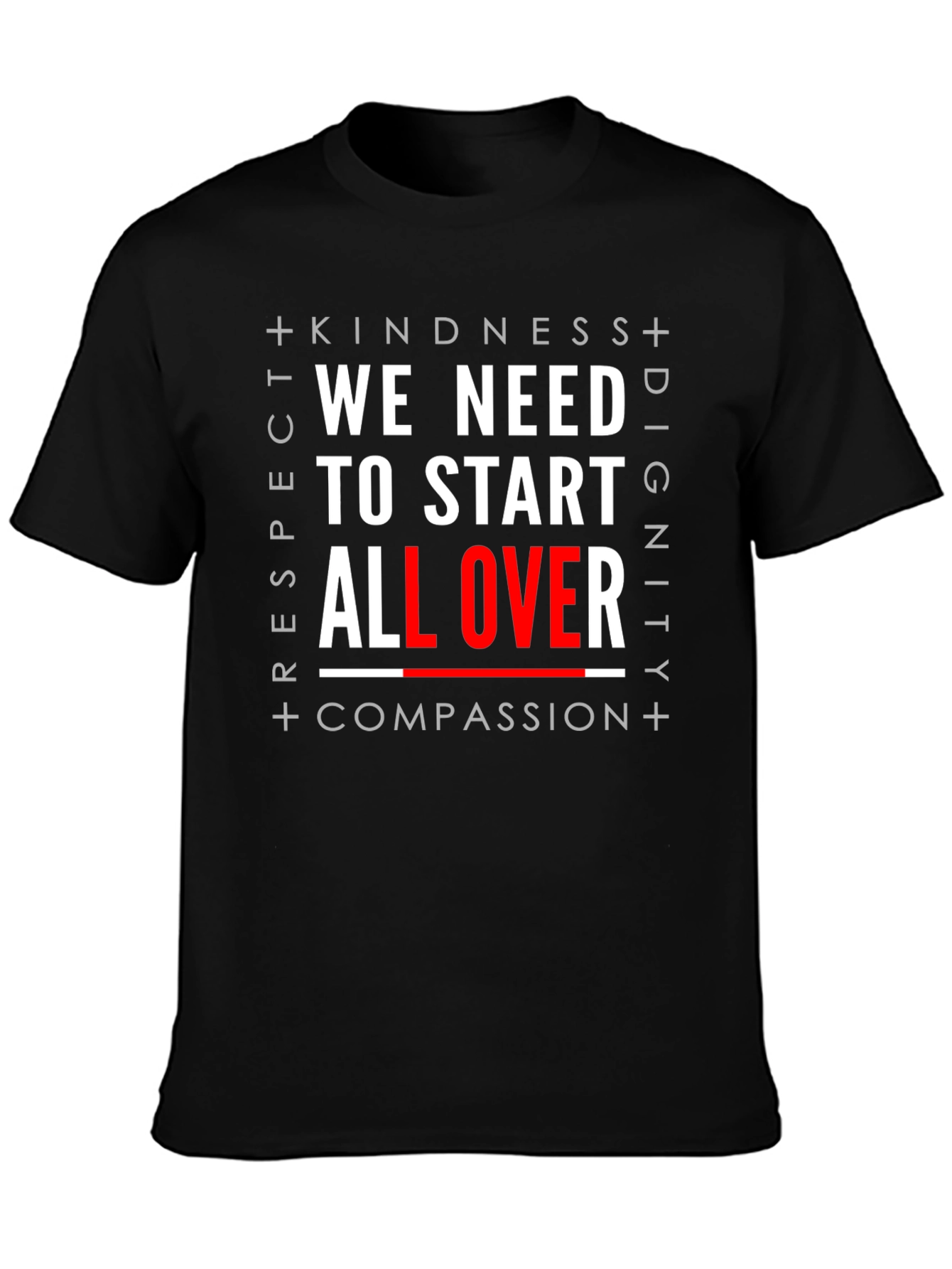Kindness Respect Dignity Compassion Graphic Tee