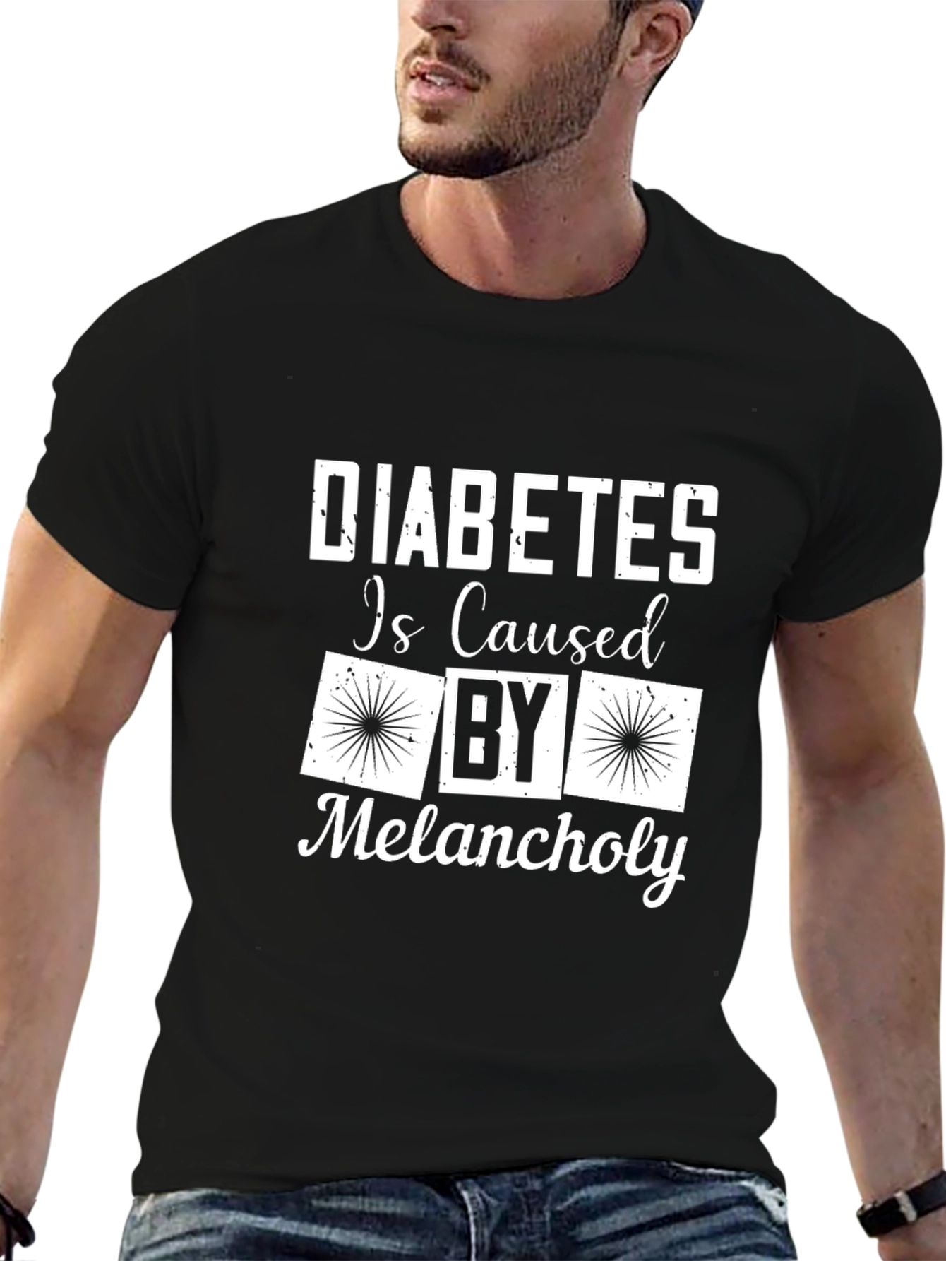 Diabetes Caused By Melancholy Graphic T-Shirt