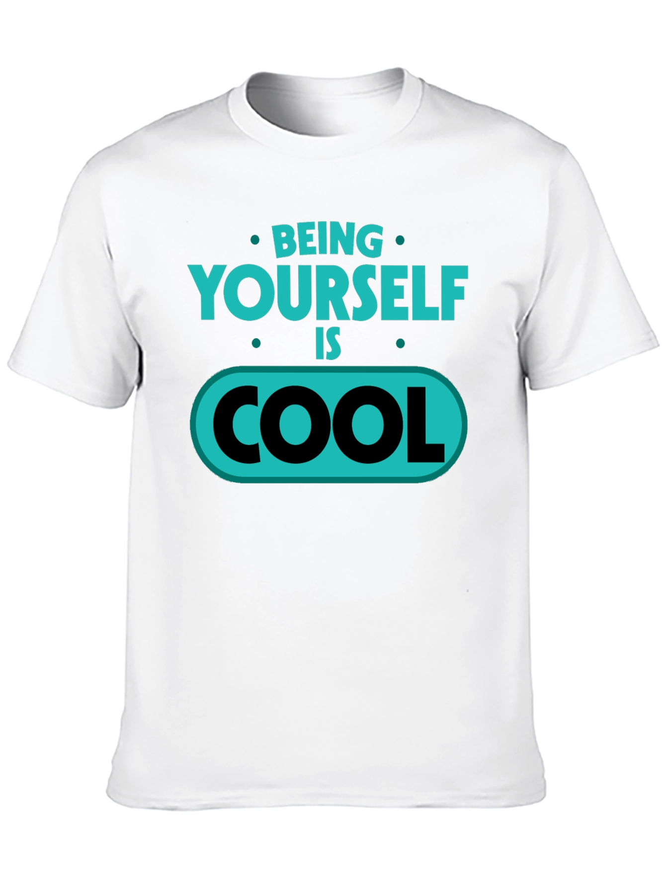 Be Yourself Cool T-Shirt