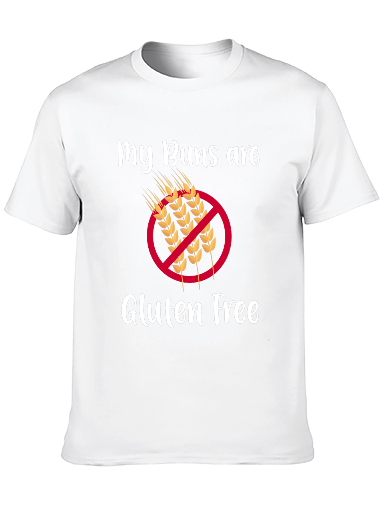 Gluten Free Buns Novelty T-Shirt