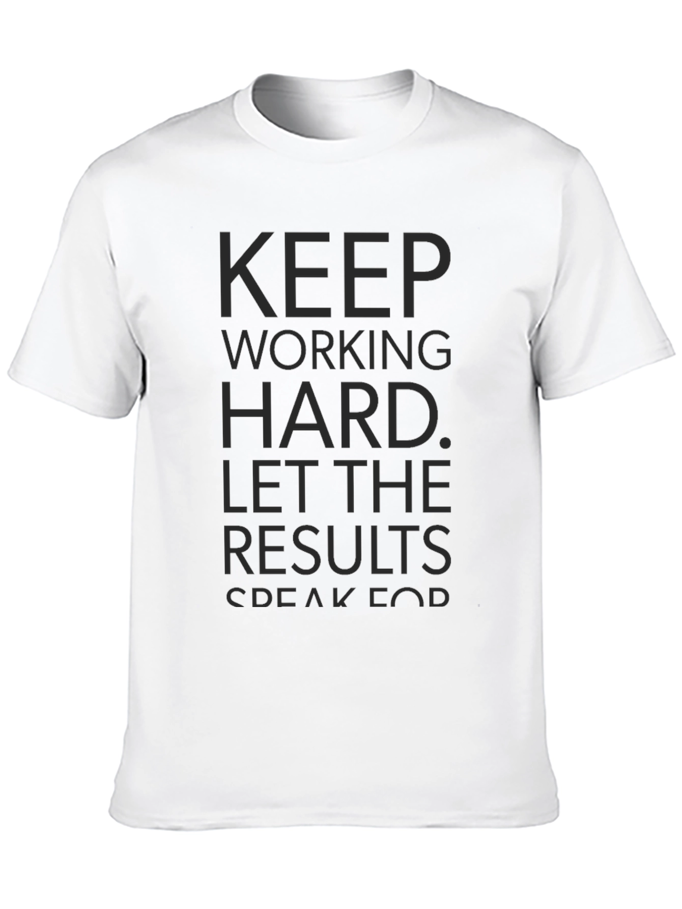 Motivational T-Shirt - Keep Working Hard