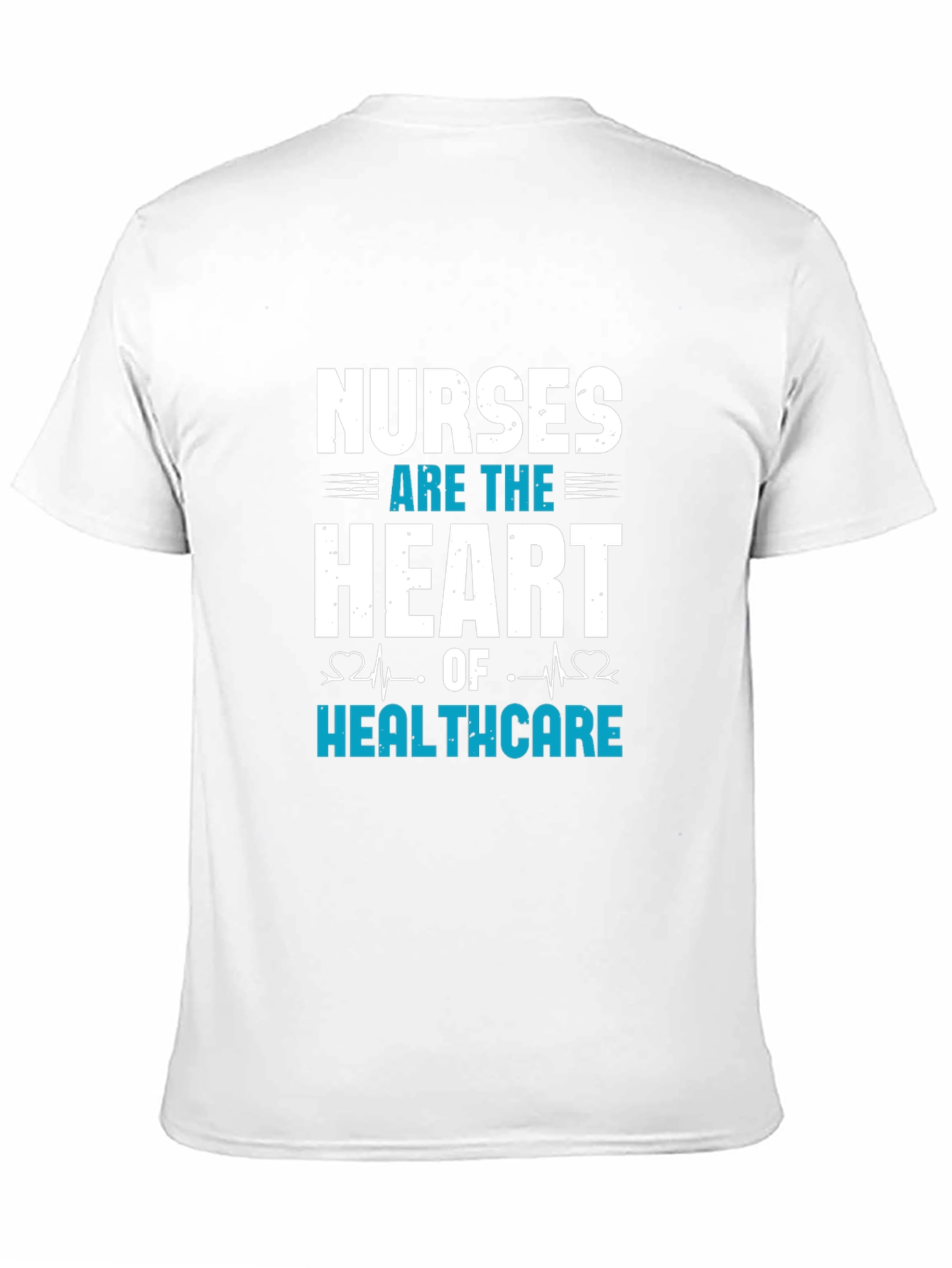 Nurses are the Heart T-Shirt - Healthcare Hero
