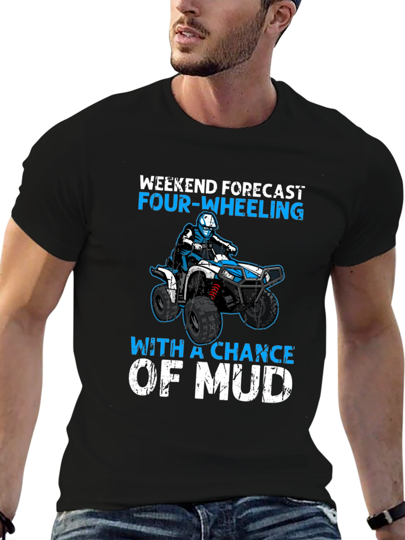 Weekend Forecast Four-Wheeling ATV Mud T-Shirt