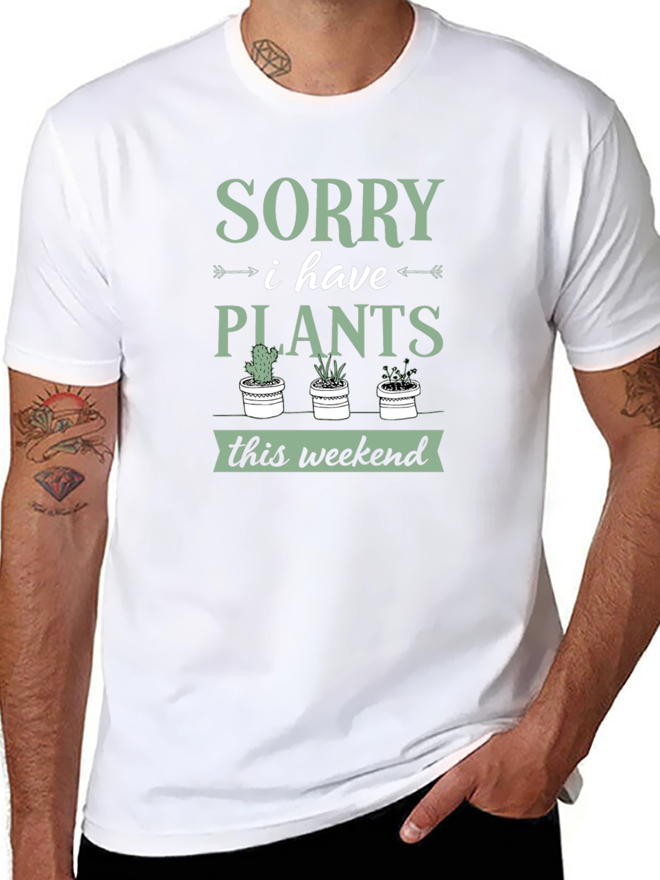 Sorry I Have Plants Weekend T-Shirt