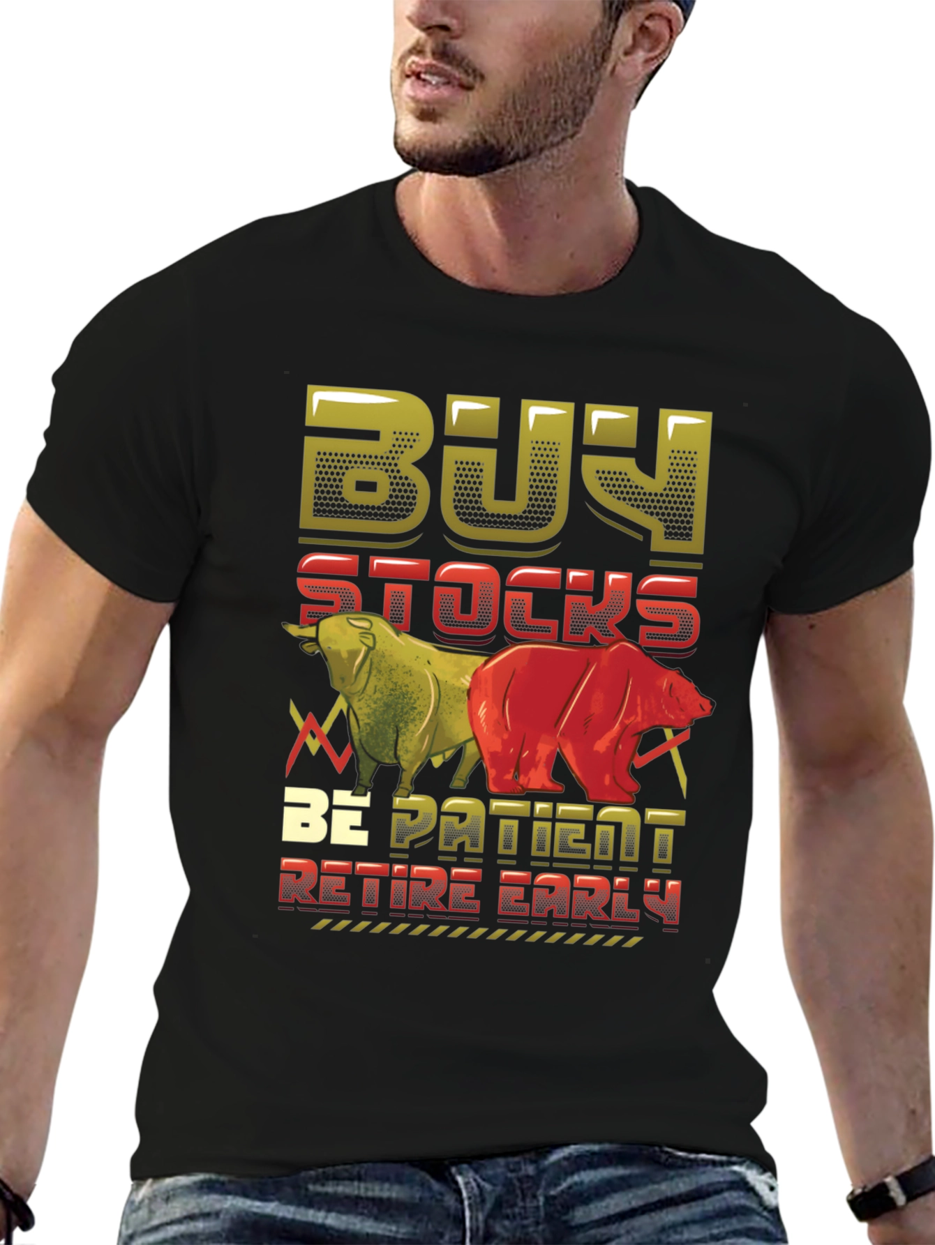 Buy Stocks Be Patient Retire Early T-Shirt