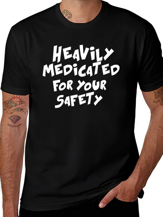 Heavily Medicated T-Shirt - Funny Graphic Tee