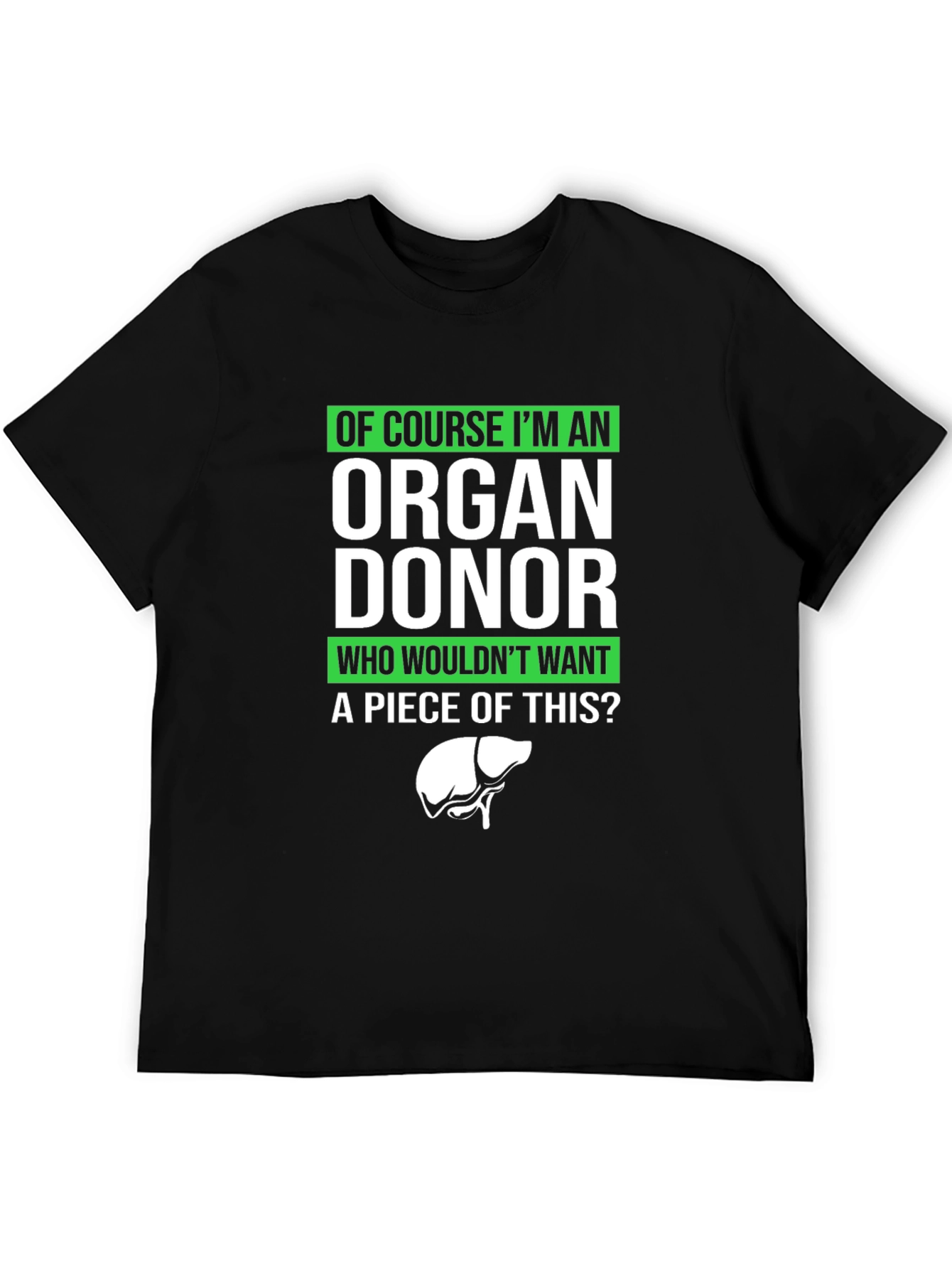 Organ Donor Humor Graphic Tee