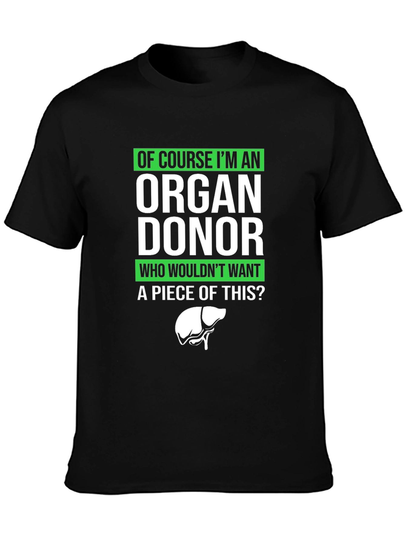 Organ Donor Humor Graphic Tee