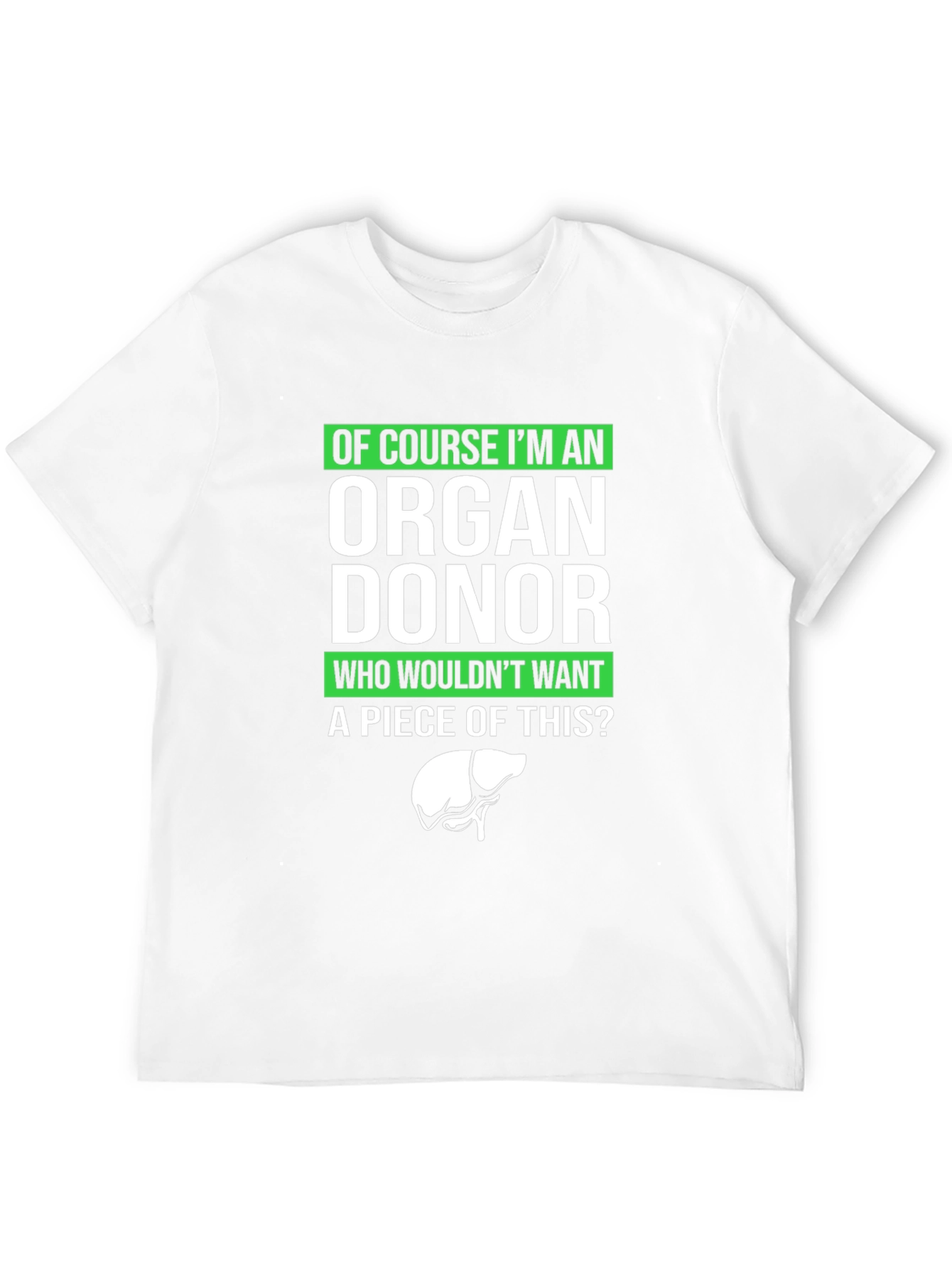 Organ Donor Humor Graphic Tee