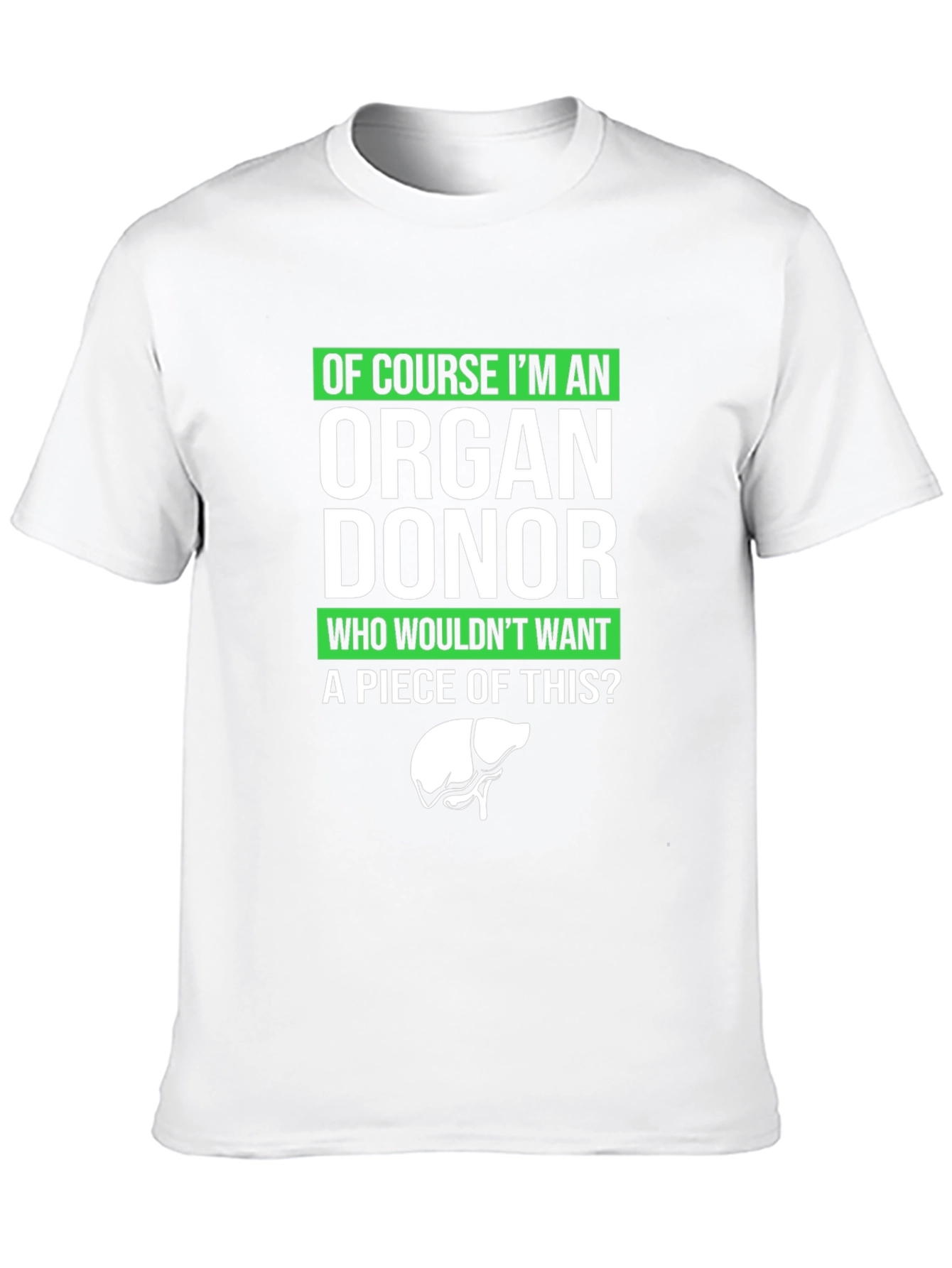 Organ Donor Humor Graphic Tee