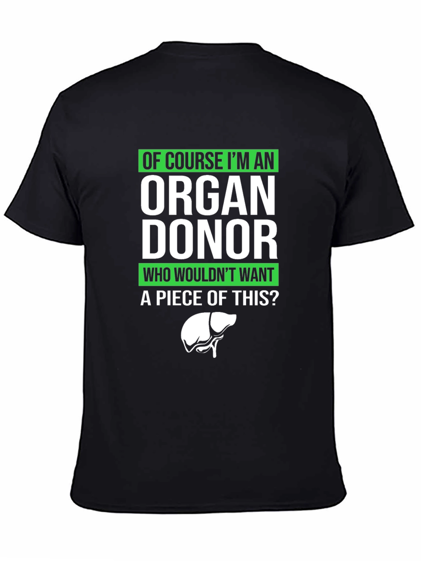 Organ Donor Humor Graphic Tee
