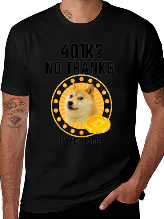 Dogecoin 401k? No Thanks T-Shirt