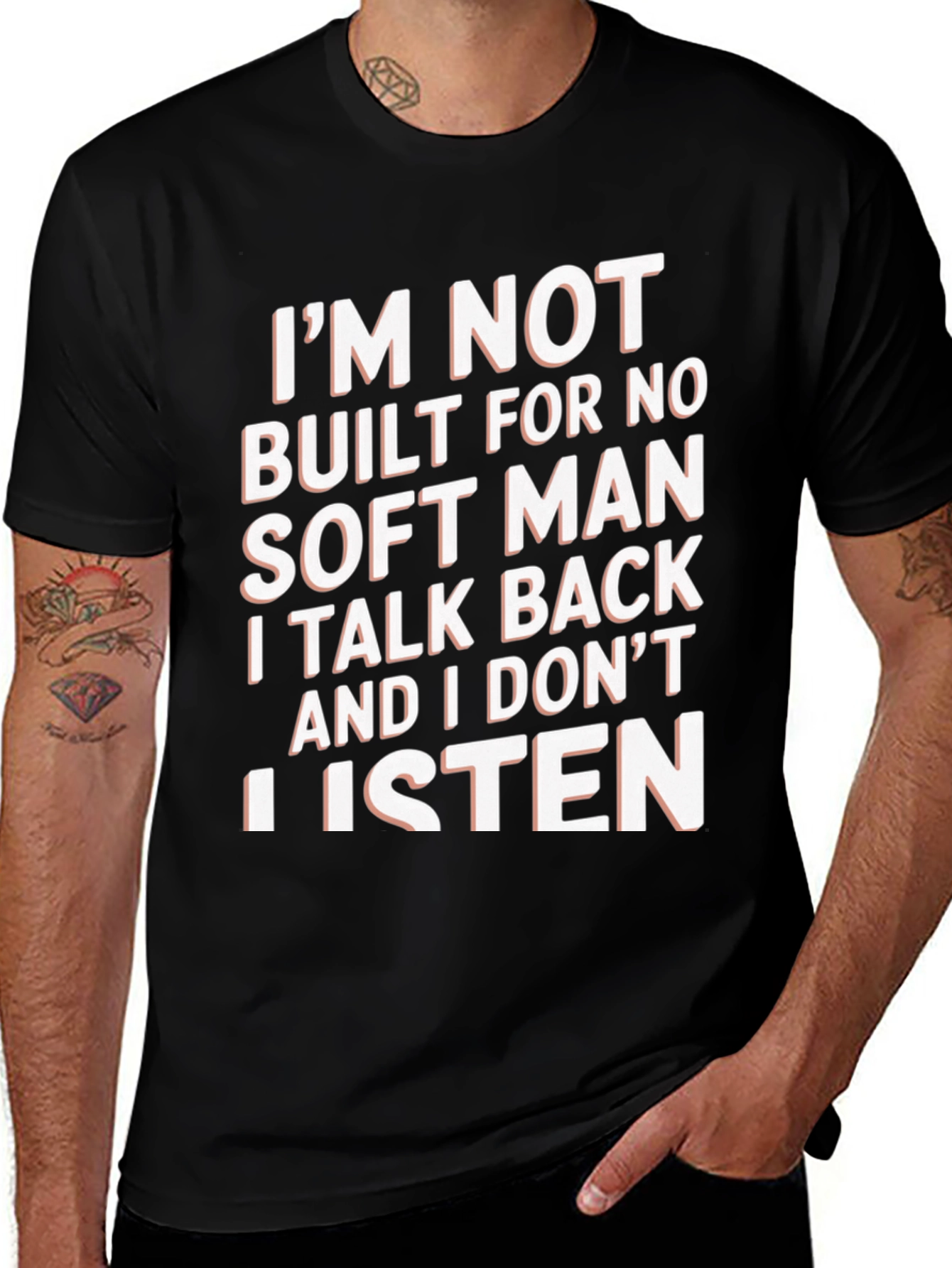 Im Not Built For No Soft Man T-Shirt