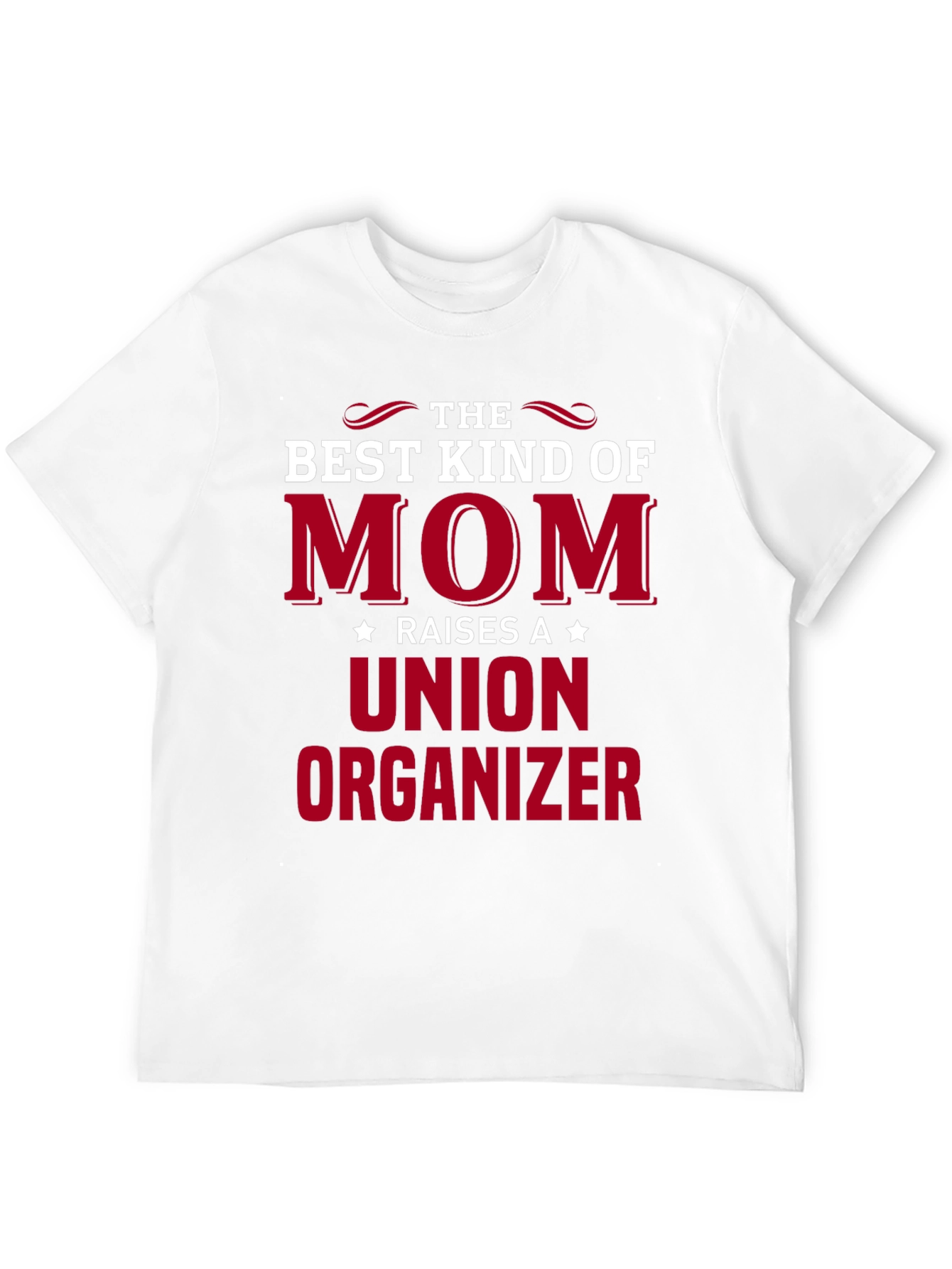 Best Kind of Mom Union Organizer Graphic T-Shirt