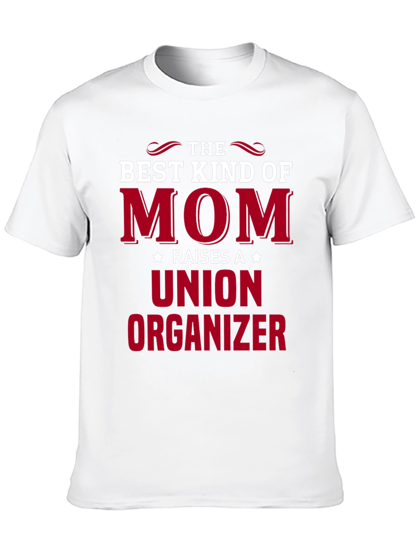 Best Kind of Mom Union Organizer Graphic T-Shirt