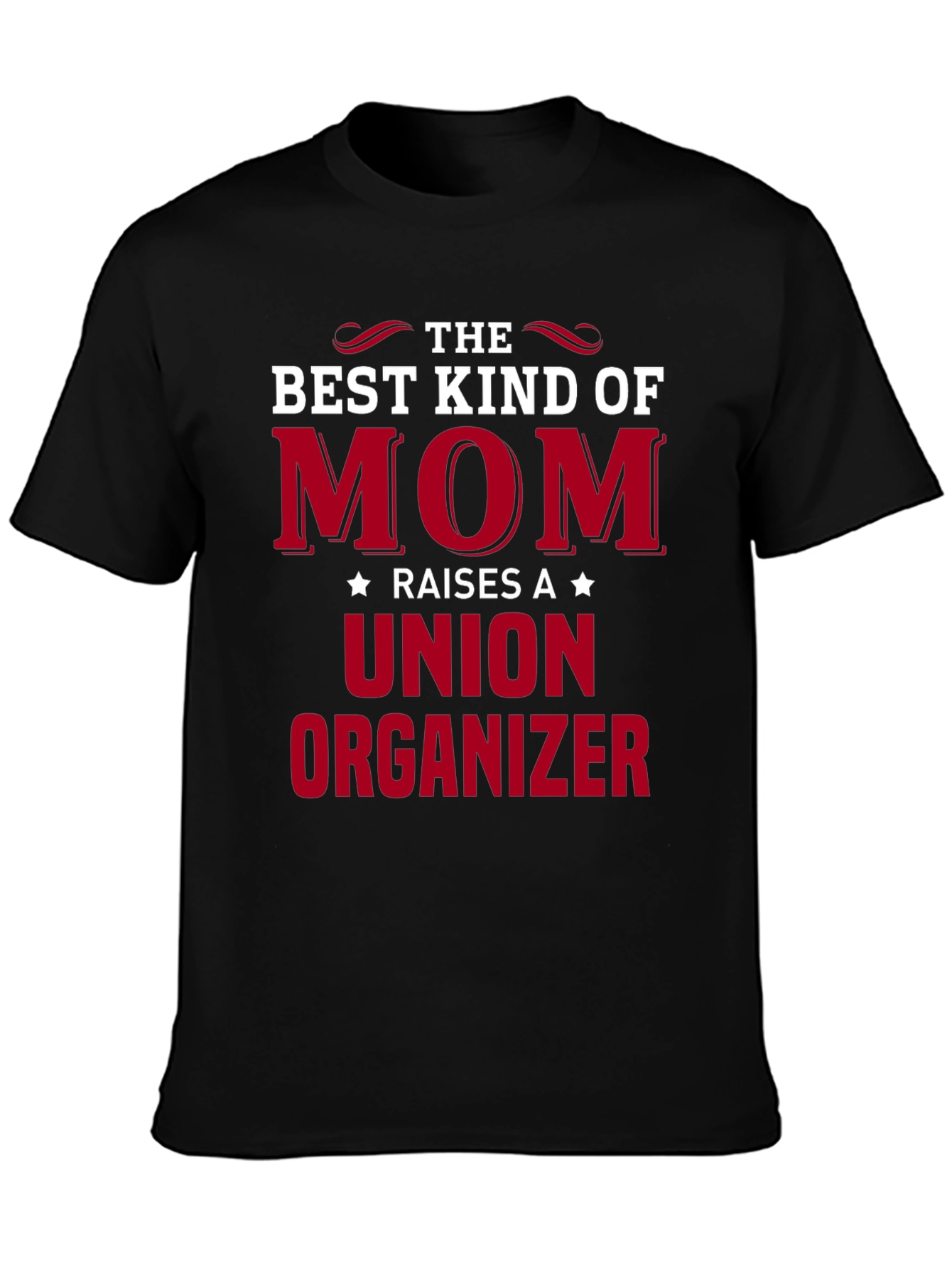 Best Kind of Mom Union Organizer Graphic T-Shirt