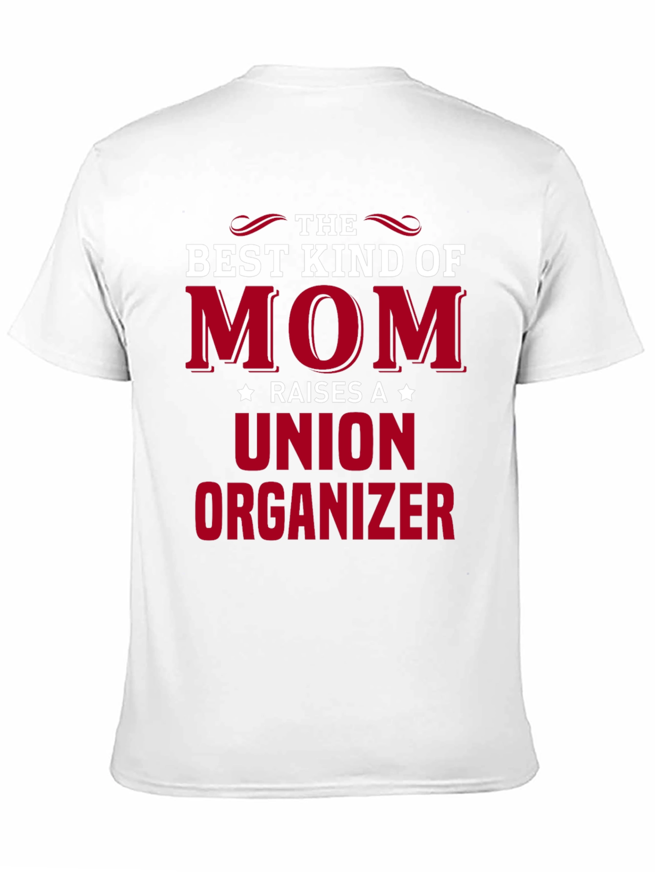 Best Kind of Mom Union Organizer Graphic T-Shirt