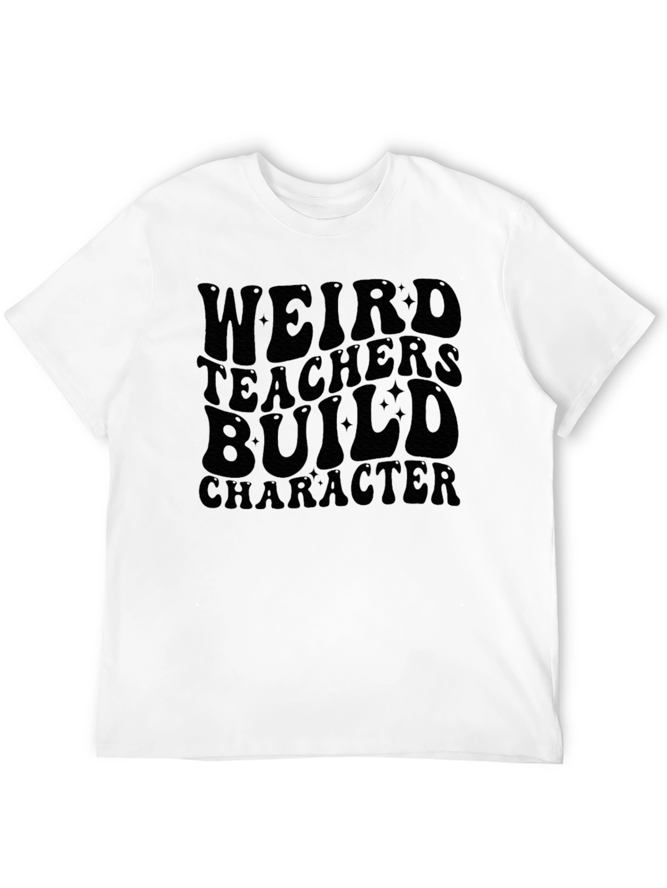 Weird Teachers Build Character Black Tee