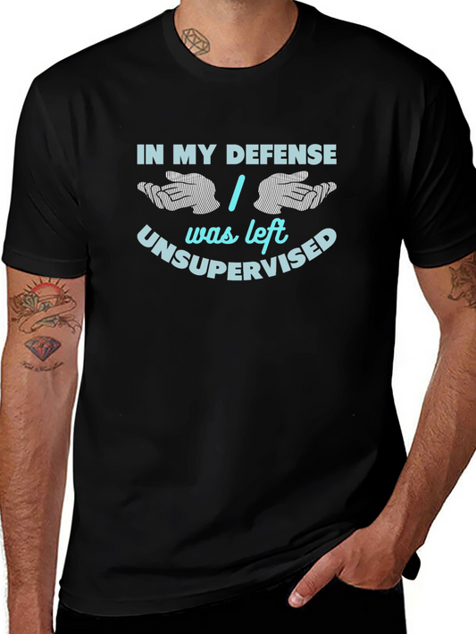 In My Defense Funny Graphic T-Shirt