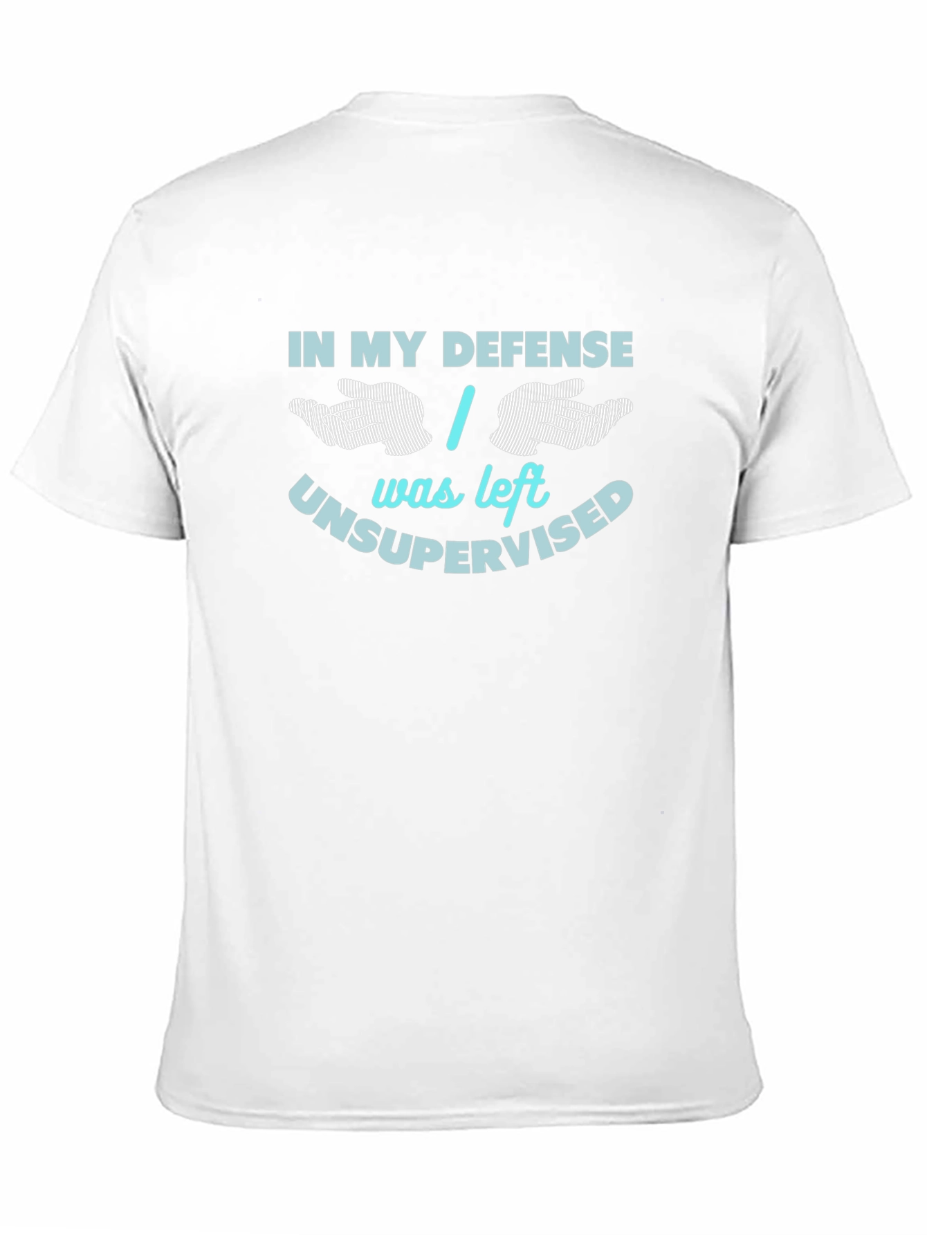 In My Defense Funny Graphic T-Shirt