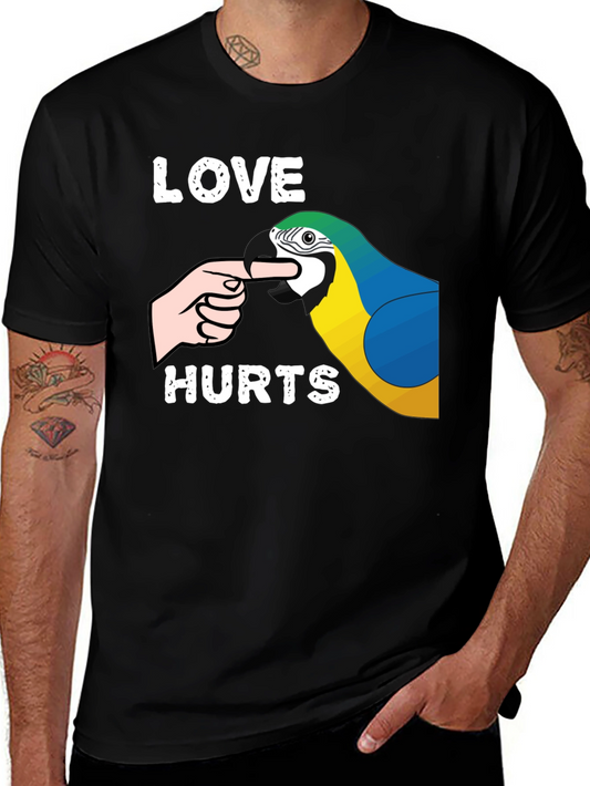 Love Hurts Parrot T-Shirt Funny Bird Lover Tee