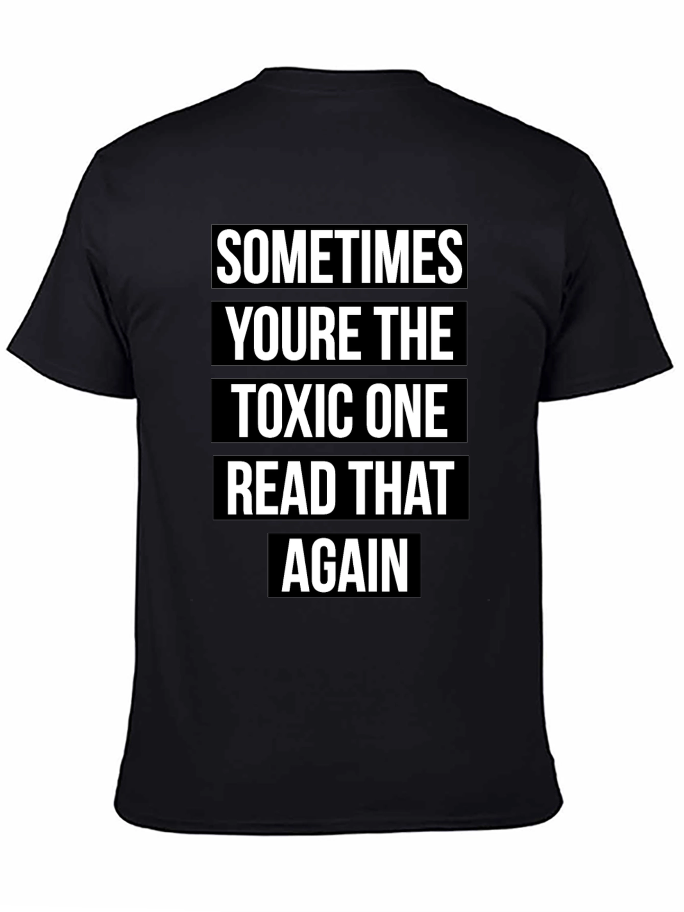 Toxic One Graphic T-Shirt - Read That Again