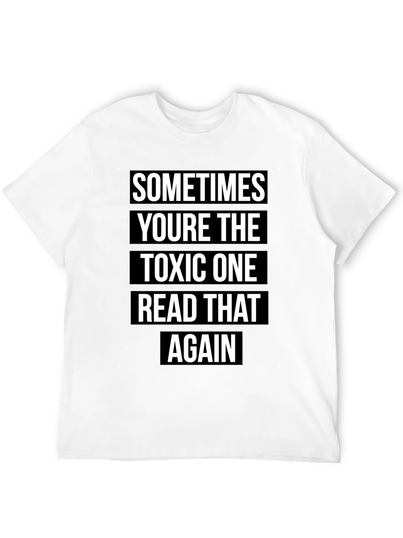 Toxic One Graphic T-Shirt - Read That Again