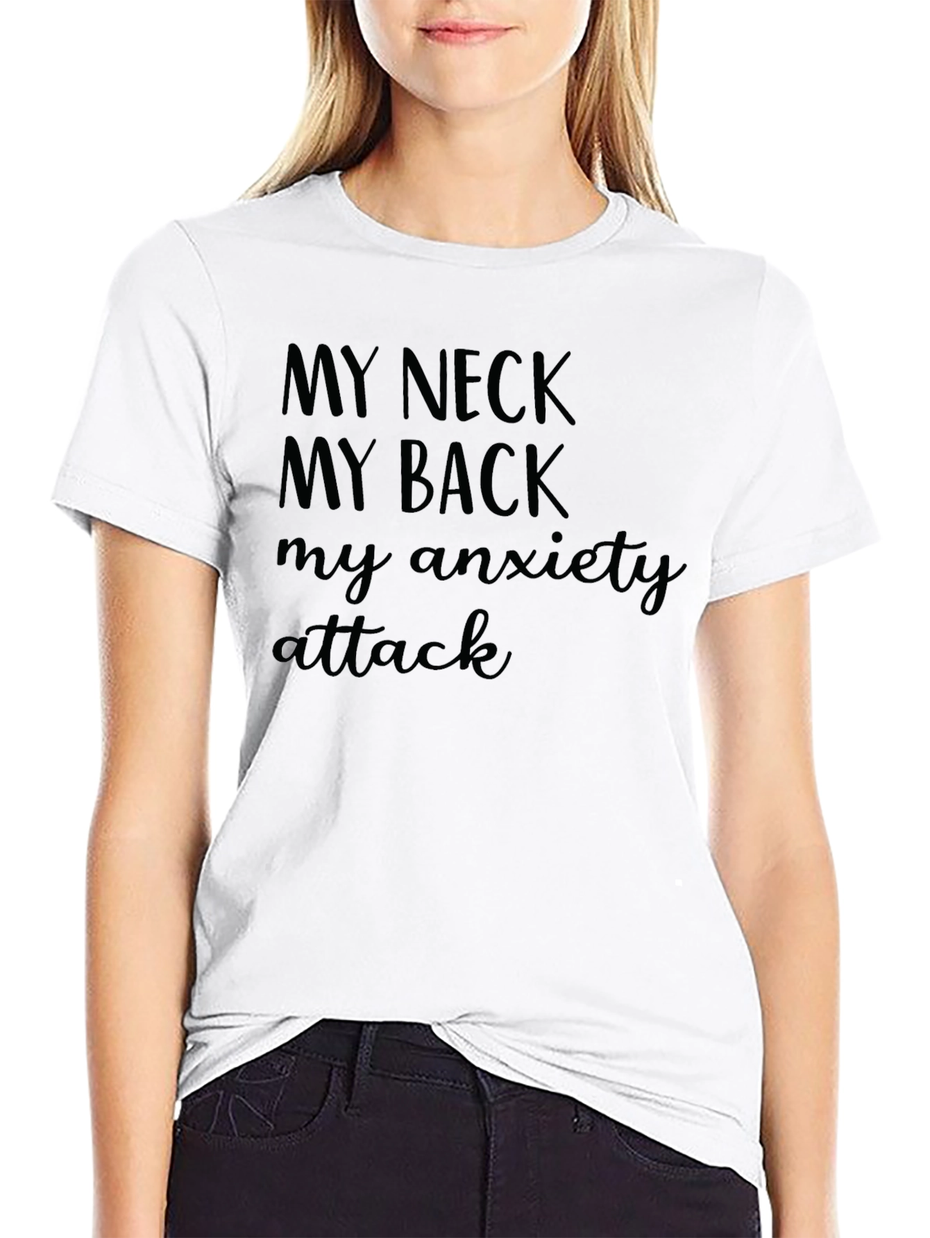 My Neck My Back T-Shirt - Funny Sarcastic Tee