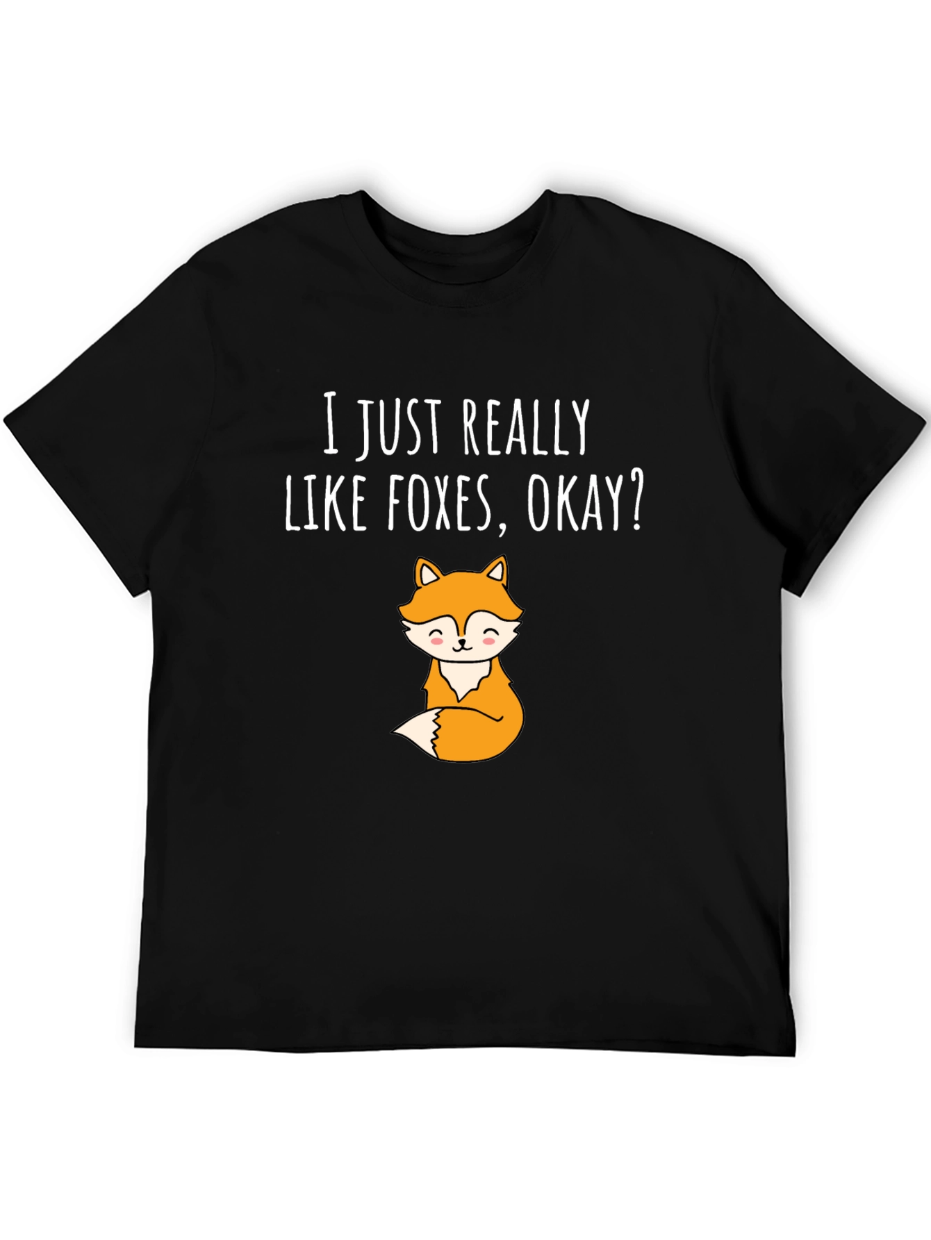 I Just Really Like Foxes T-Shirt