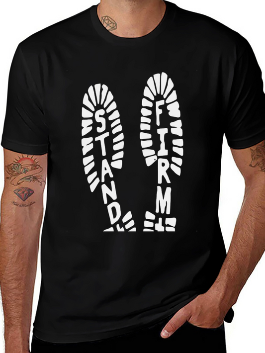 Stand Firm T-Shirt - Black Graphic Tee