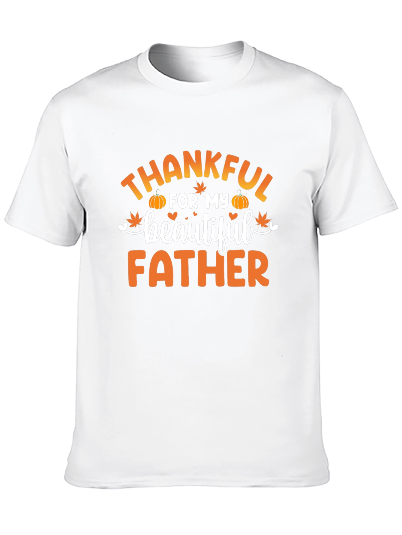 Thankful for My Beautiful Father T-Shirt
